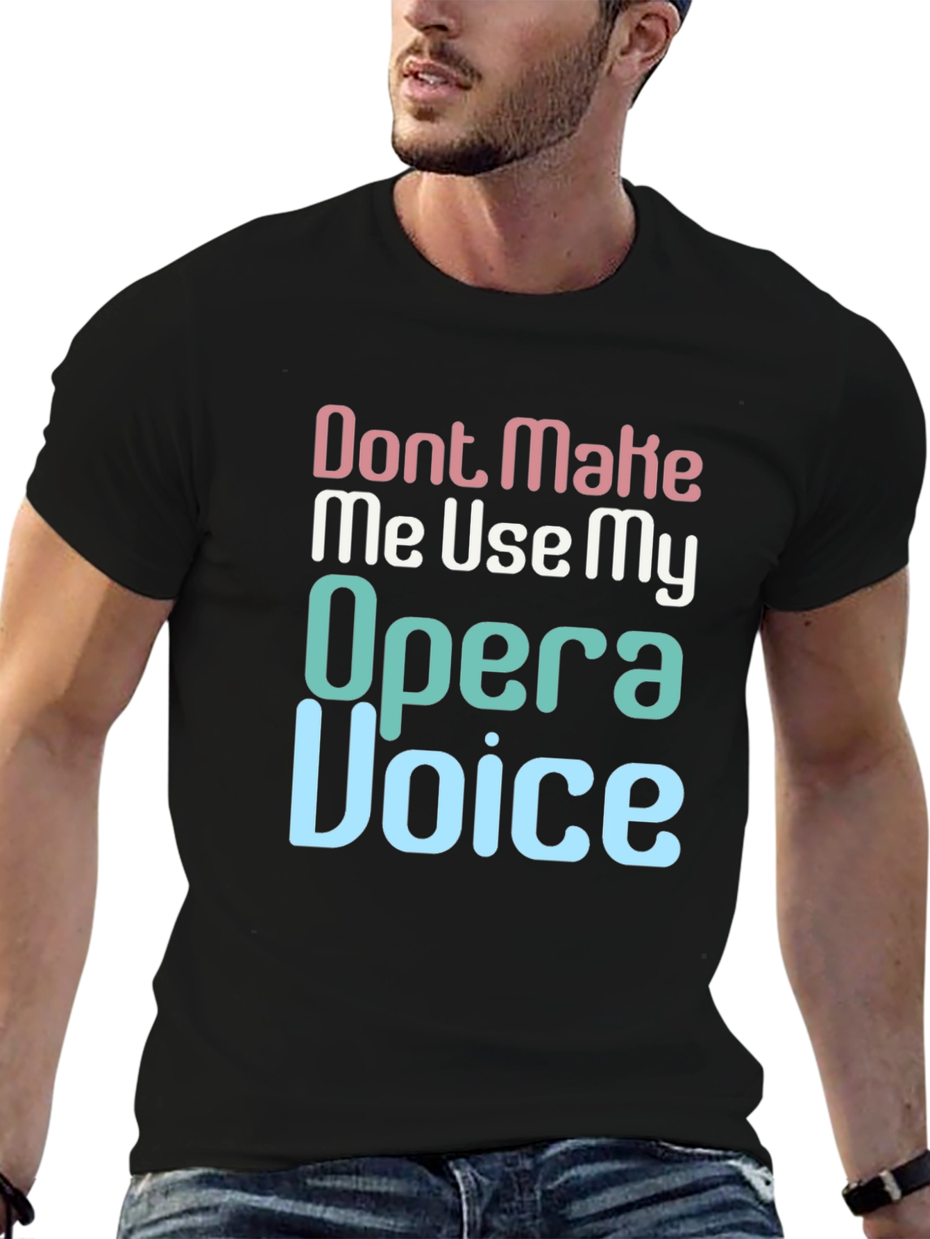 Opera Voice T-Shirt Funny Singer Gift
