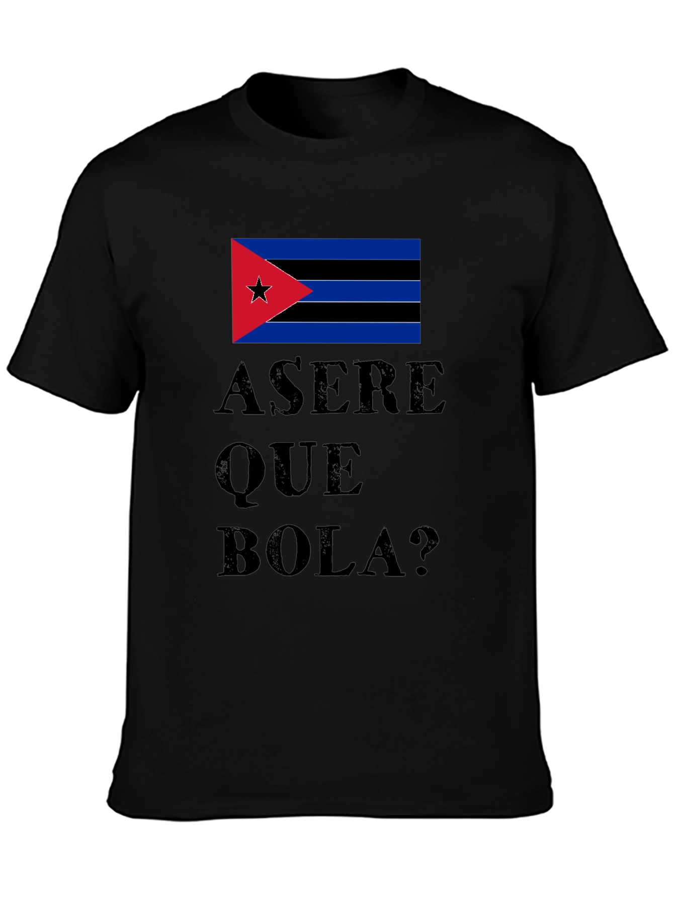 Asere Que Bola? Cuba Flag Graphic T-Shirt