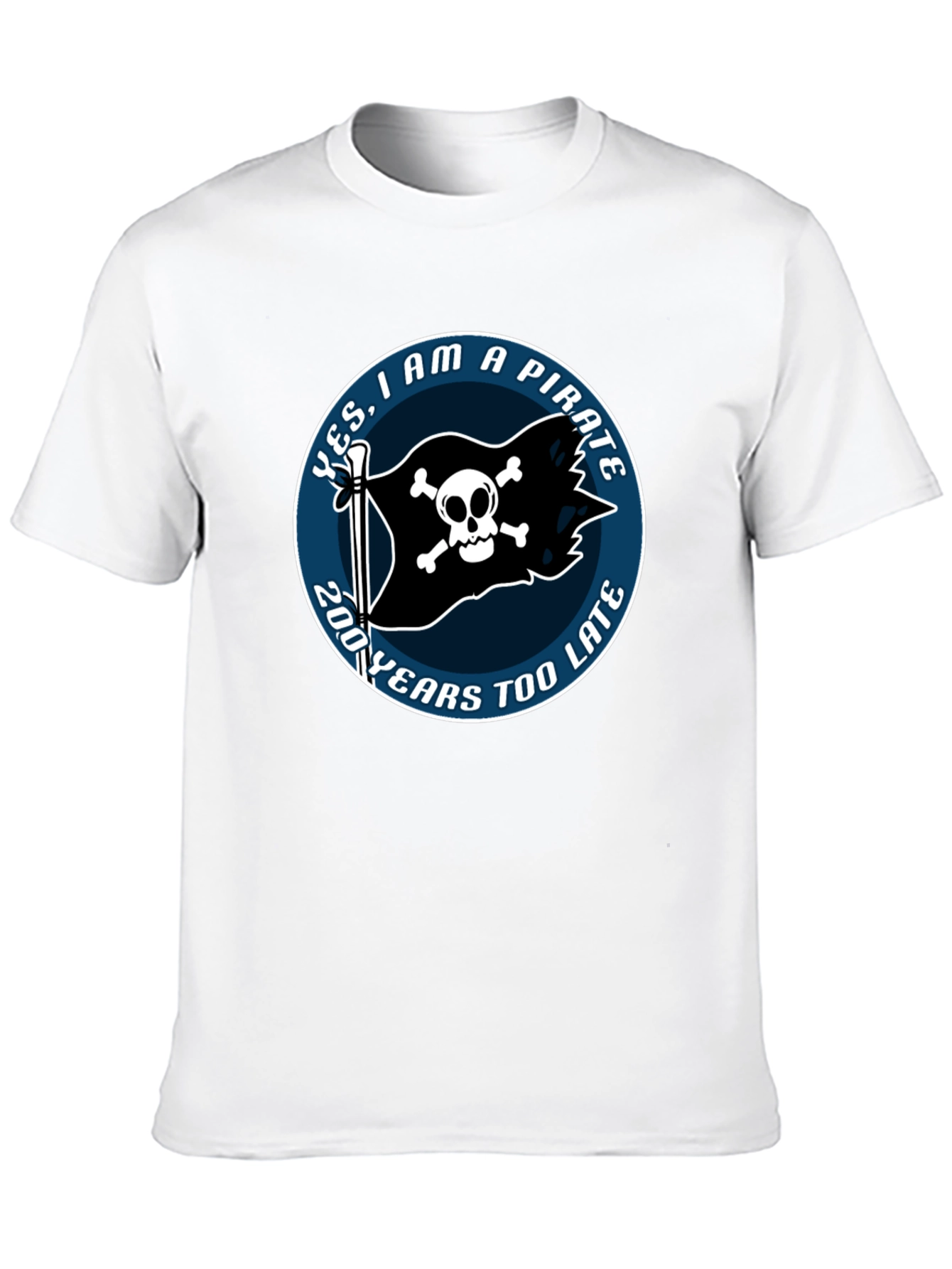 Pirate Skull Graphic Tee - 200 Years Too Late