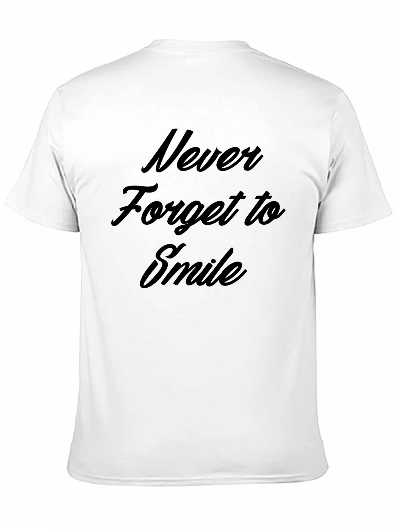 Never Forget to Smile Black T-Shirt