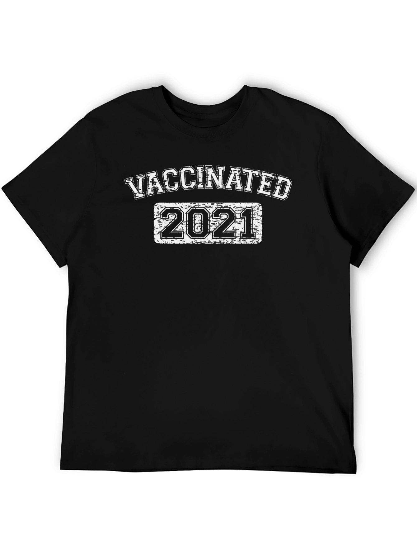 Vaccinated 2021 T-Shirt - Distressed Design