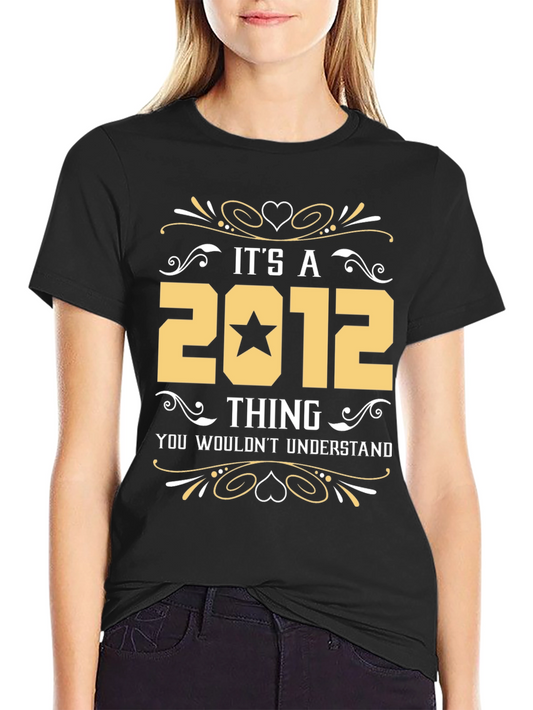 Its A 2012 Thing T-Shirt