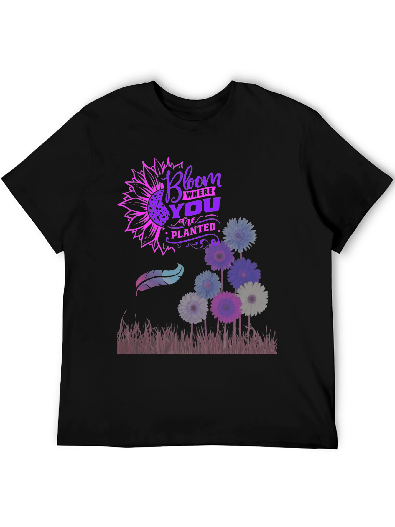 Bloom Where Youre Planted T-Shirt