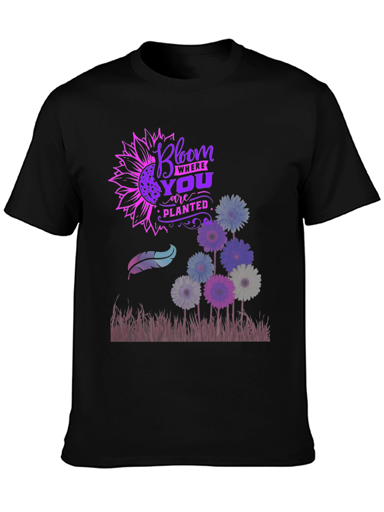 Bloom Where Youre Planted T-Shirt