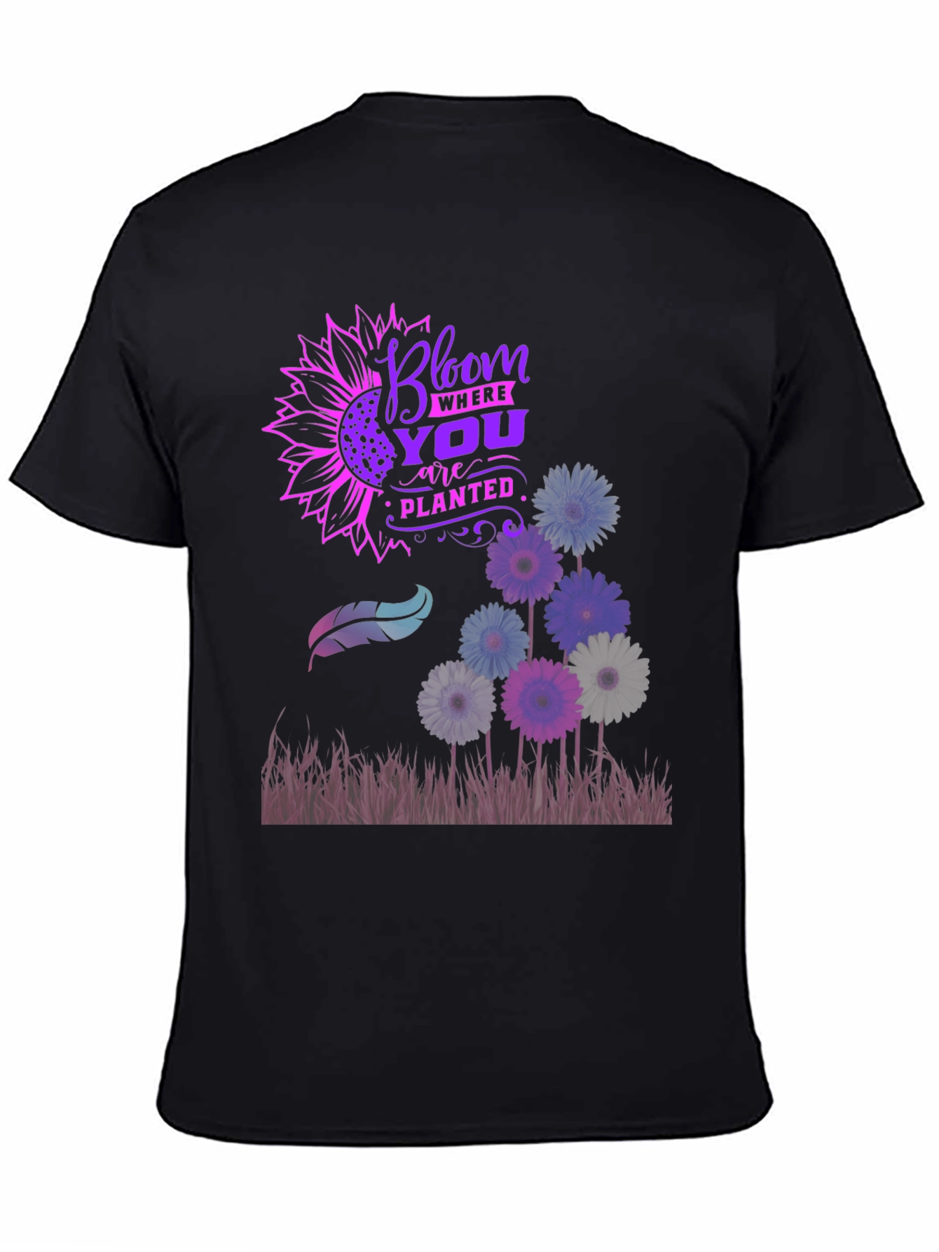 Bloom Where Youre Planted T-Shirt