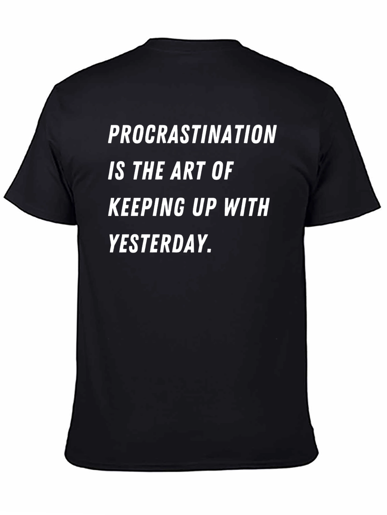 Procrastination Art T-Shirt Funny Graphic Tee