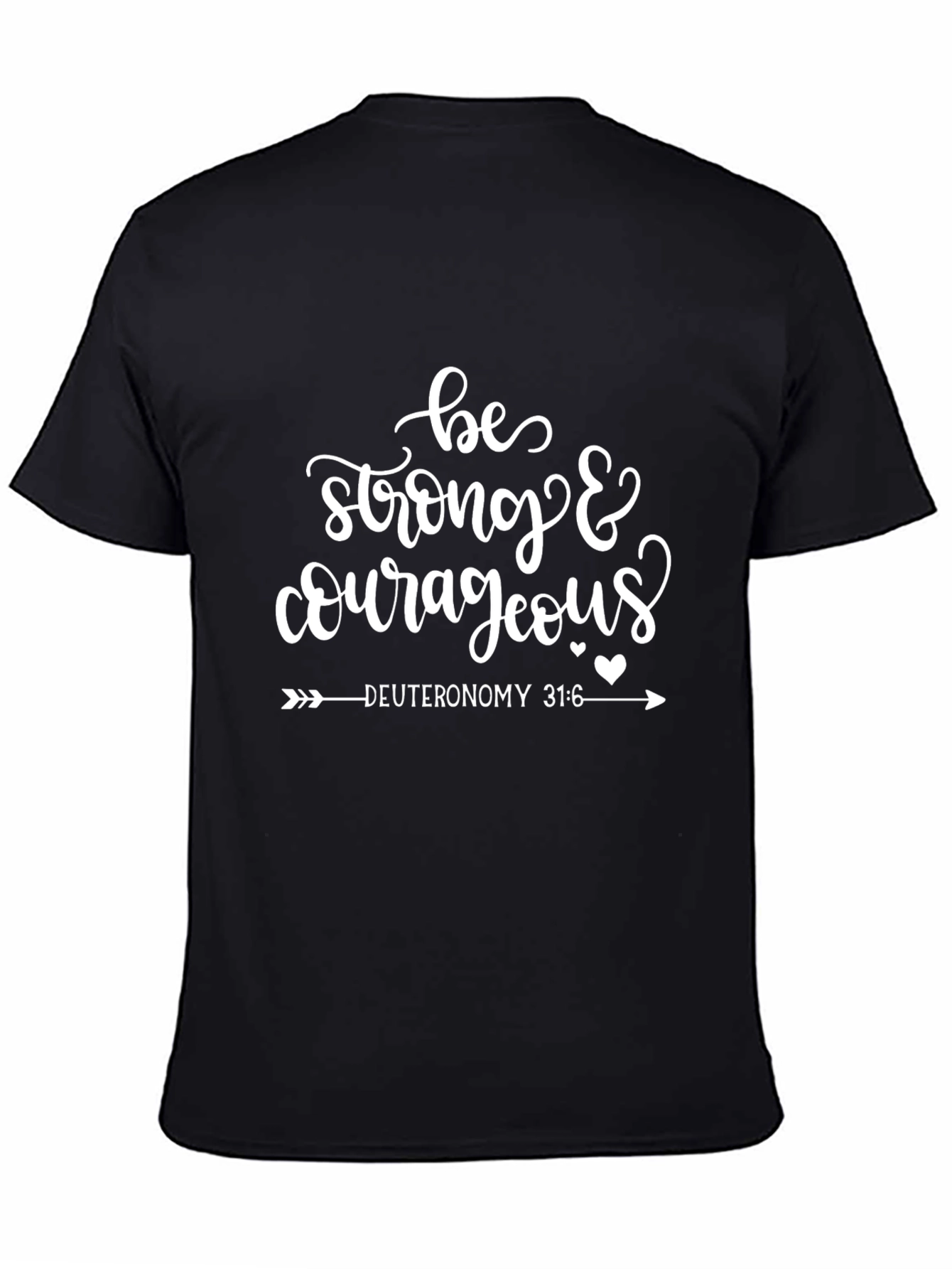 Be Strong & Courageous T-Shirt - Christian Apparel