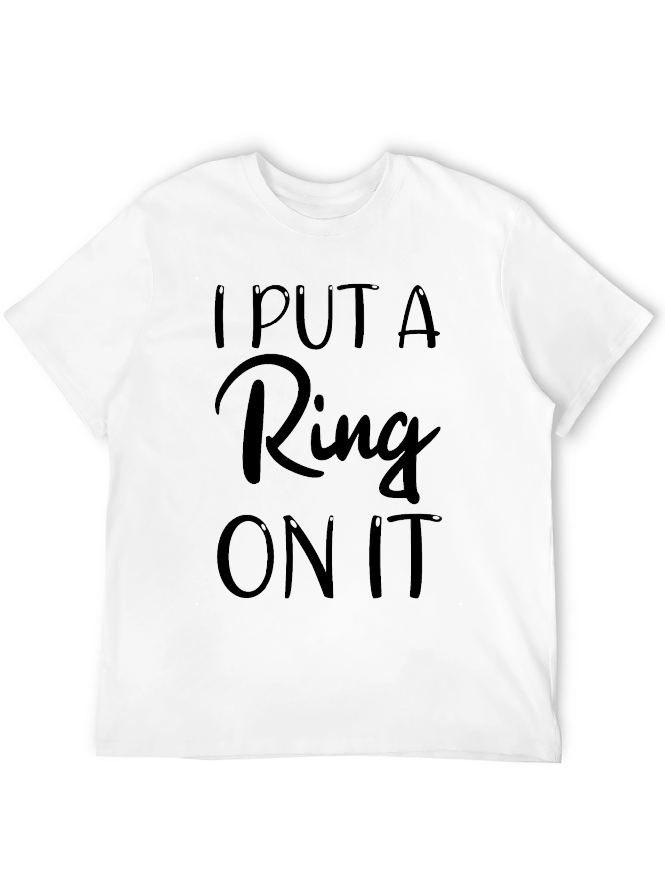 I Put A Ring On It Graphic Tee