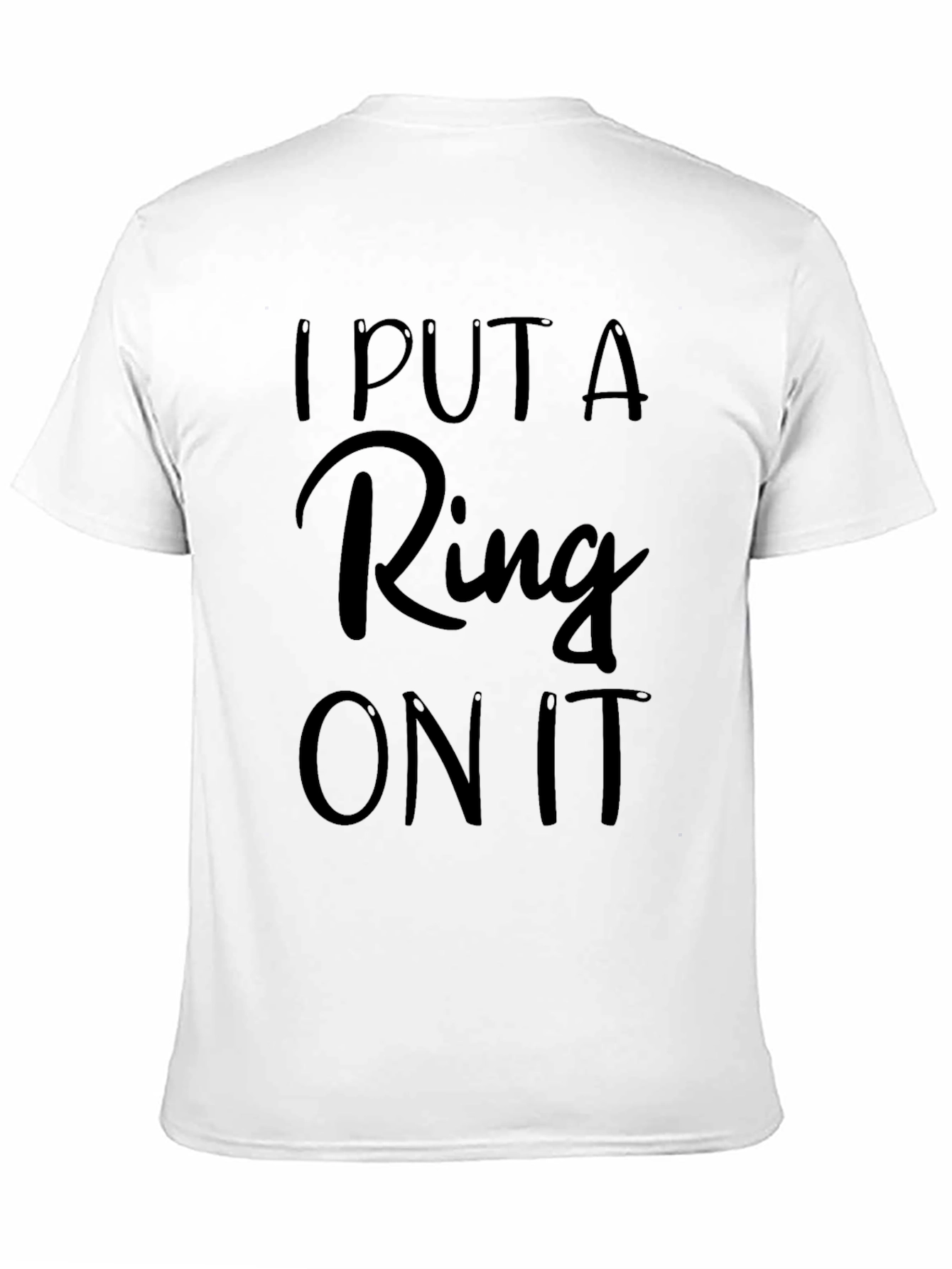 I Put A Ring On It Graphic Tee