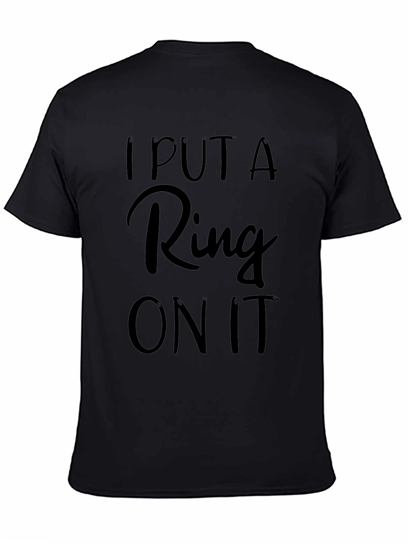 I Put A Ring On It Graphic Tee