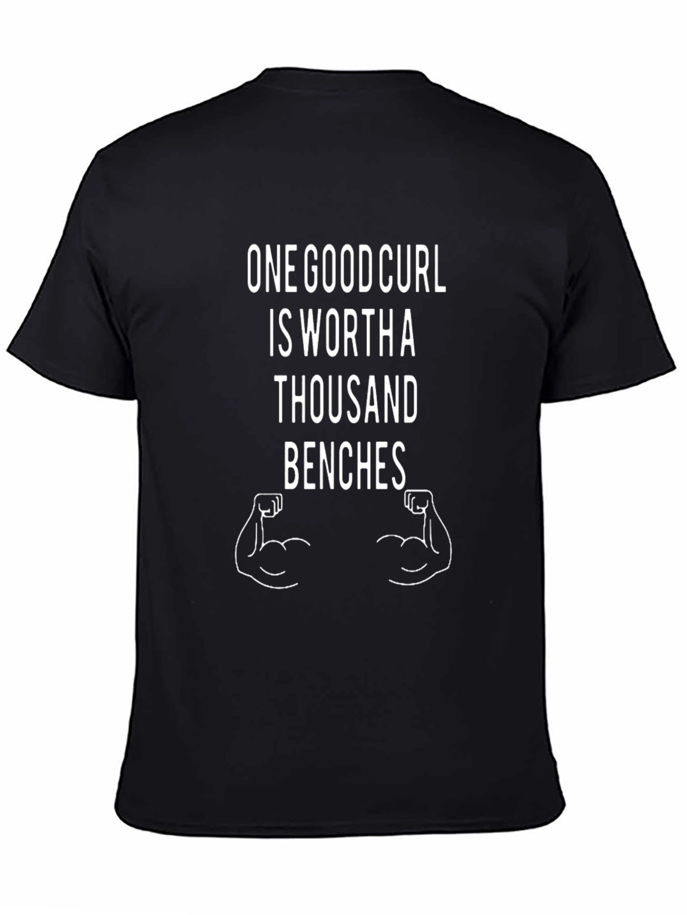 One Good Curl T-Shirt - Gym Workout Apparel