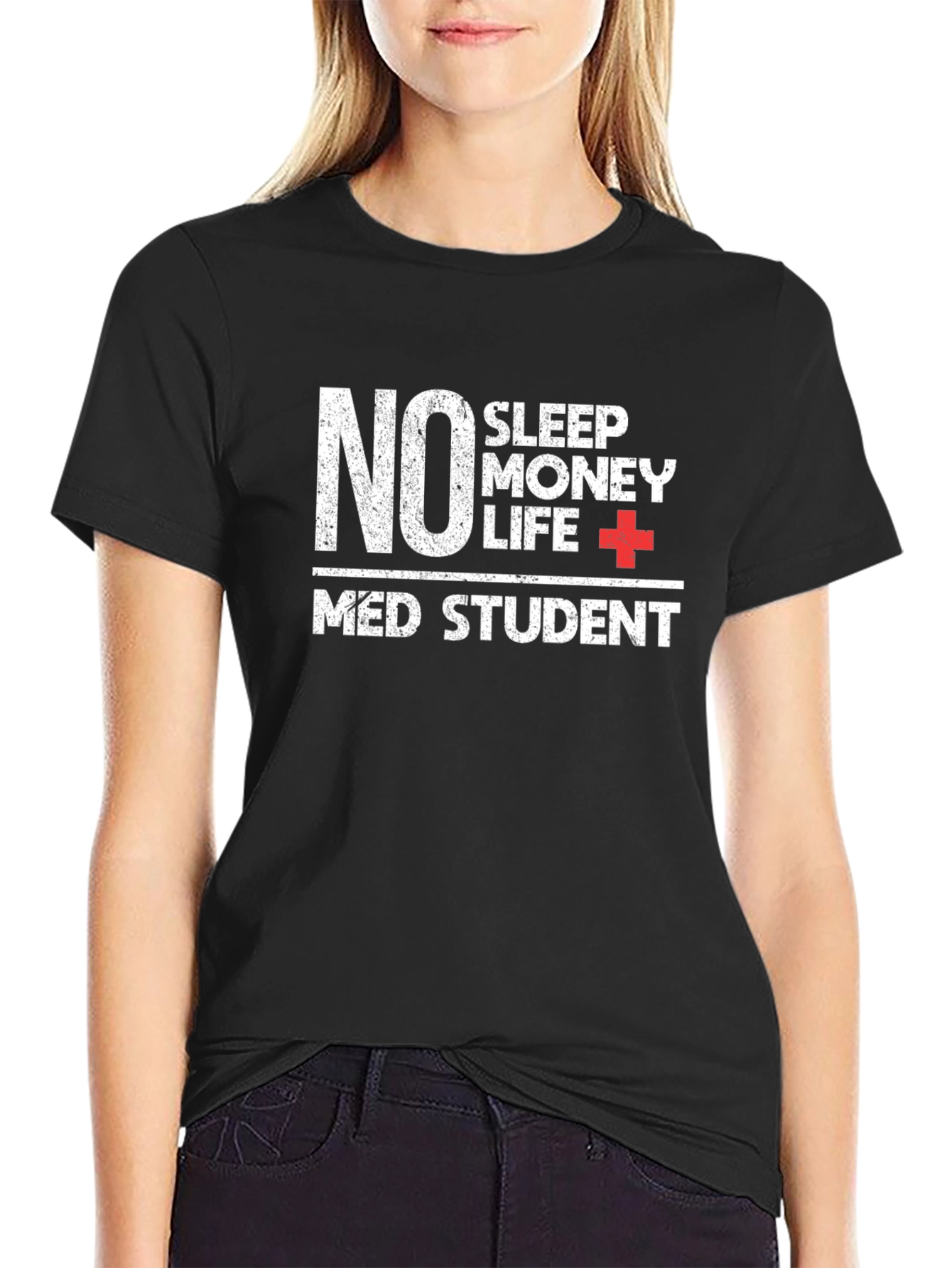 Med Student Life T-Shirt - No Sleep Money Life