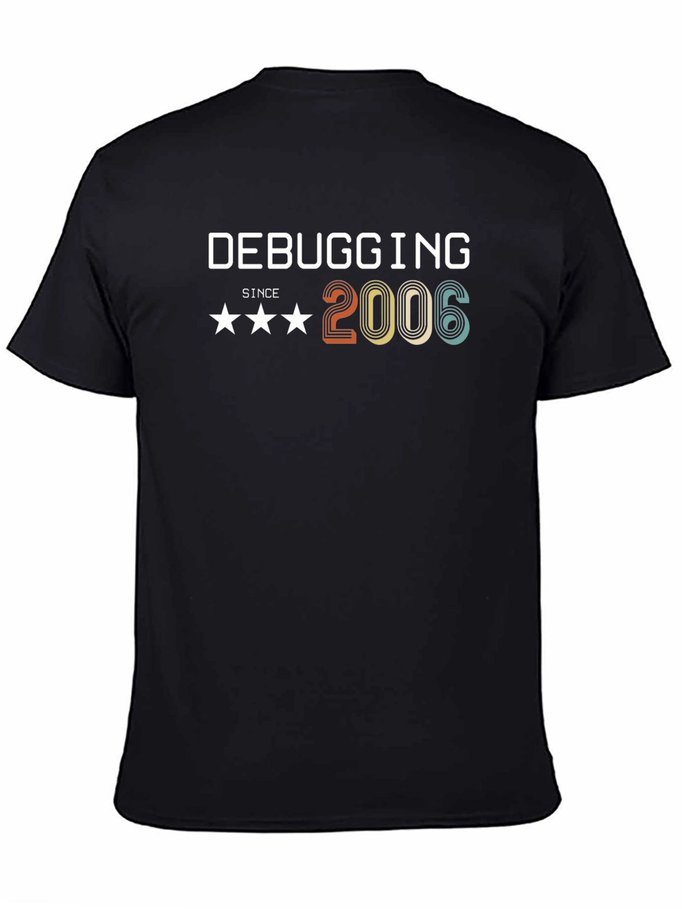 Debugging Since 2006 T-Shirt