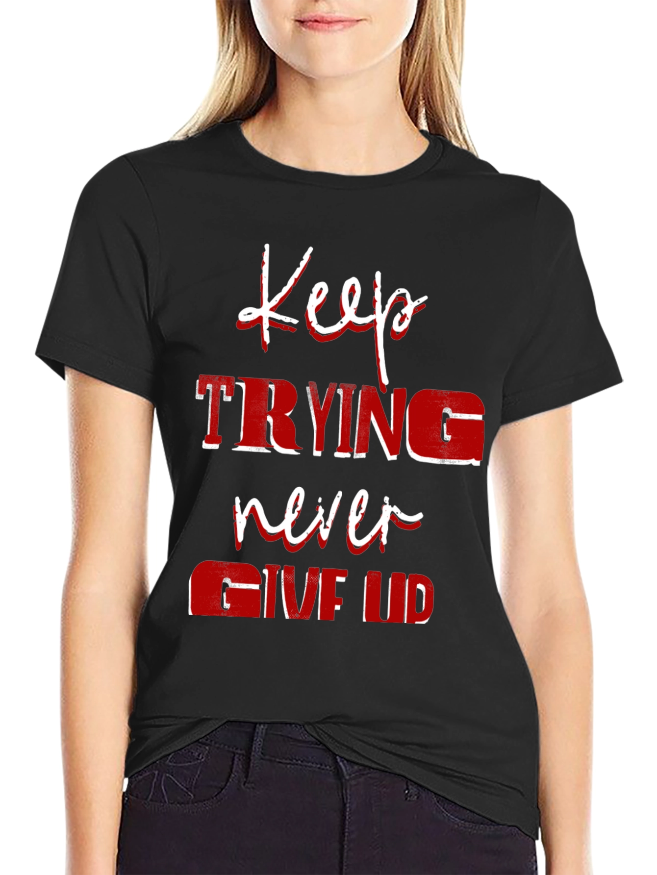 Motivational Keep Trying Graphic T-Shirt