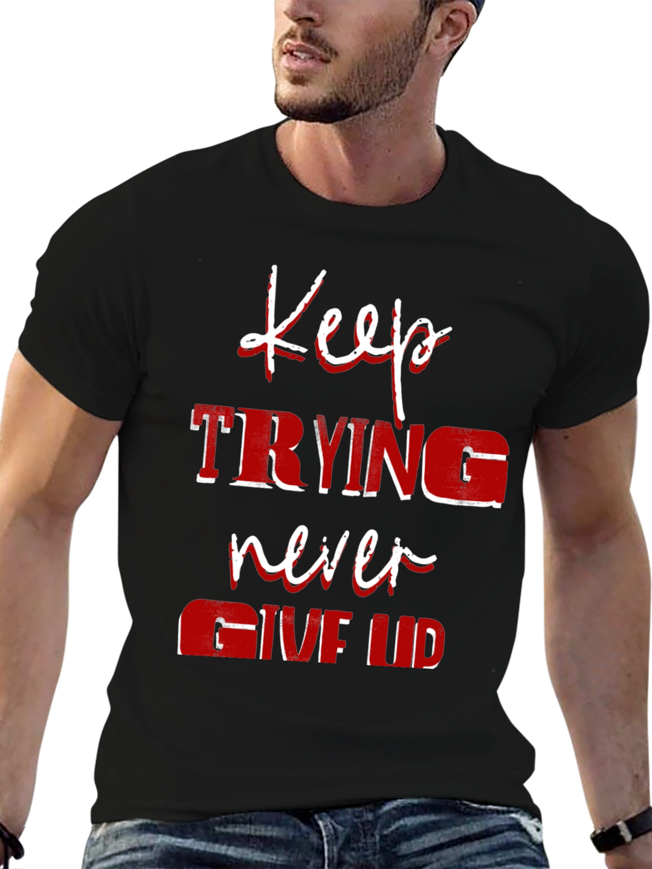 Motivational Keep Trying Graphic T-Shirt
