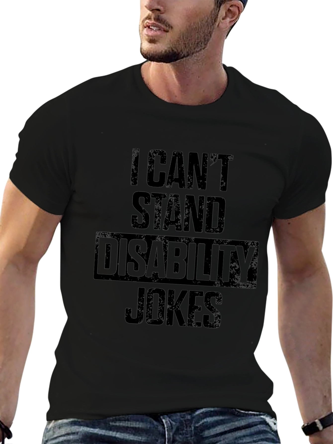 I Cant Stand Disability Jokes T-Shirt