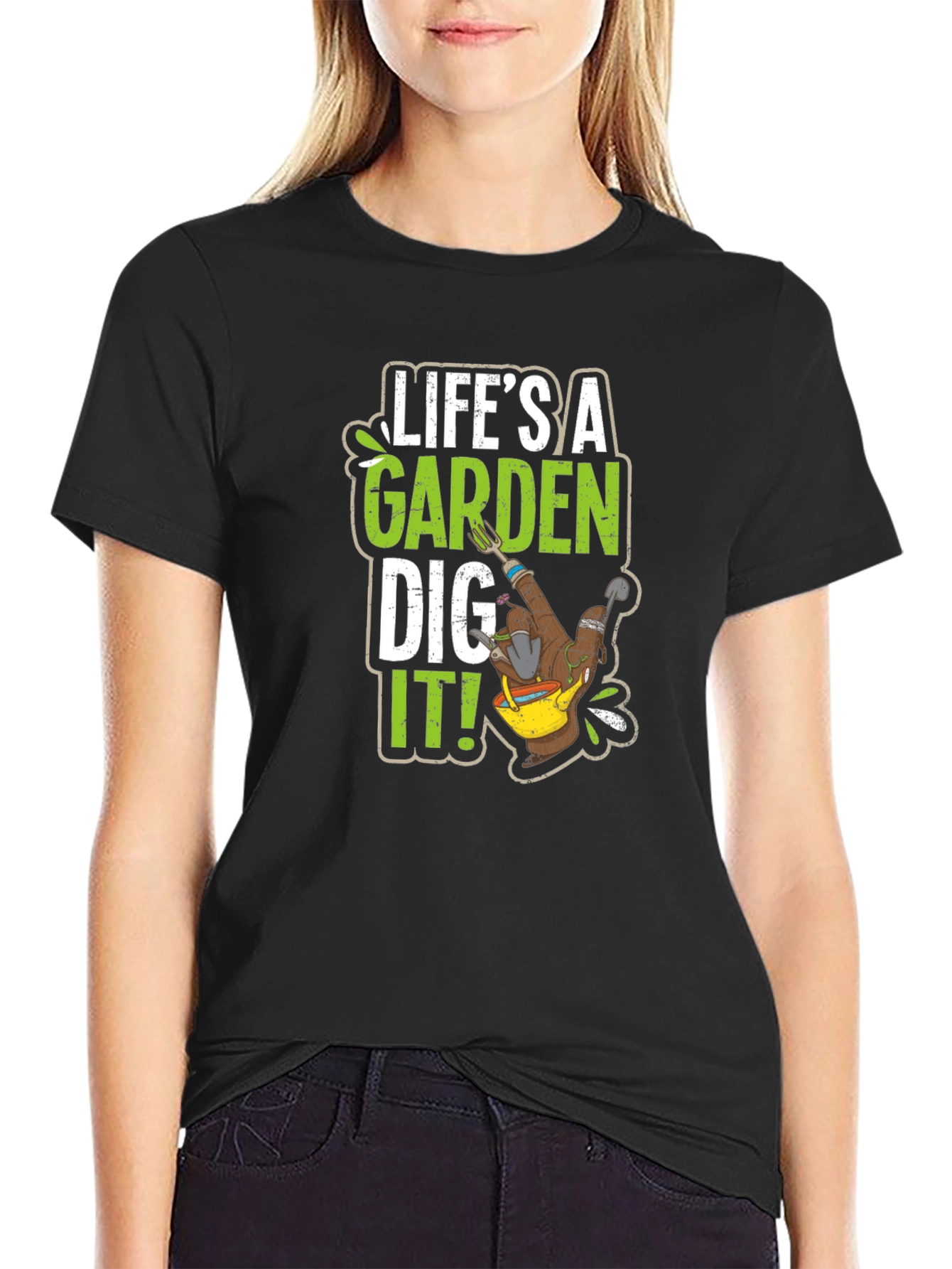 Lifes a Garden Dig It! Black Graphic Tee