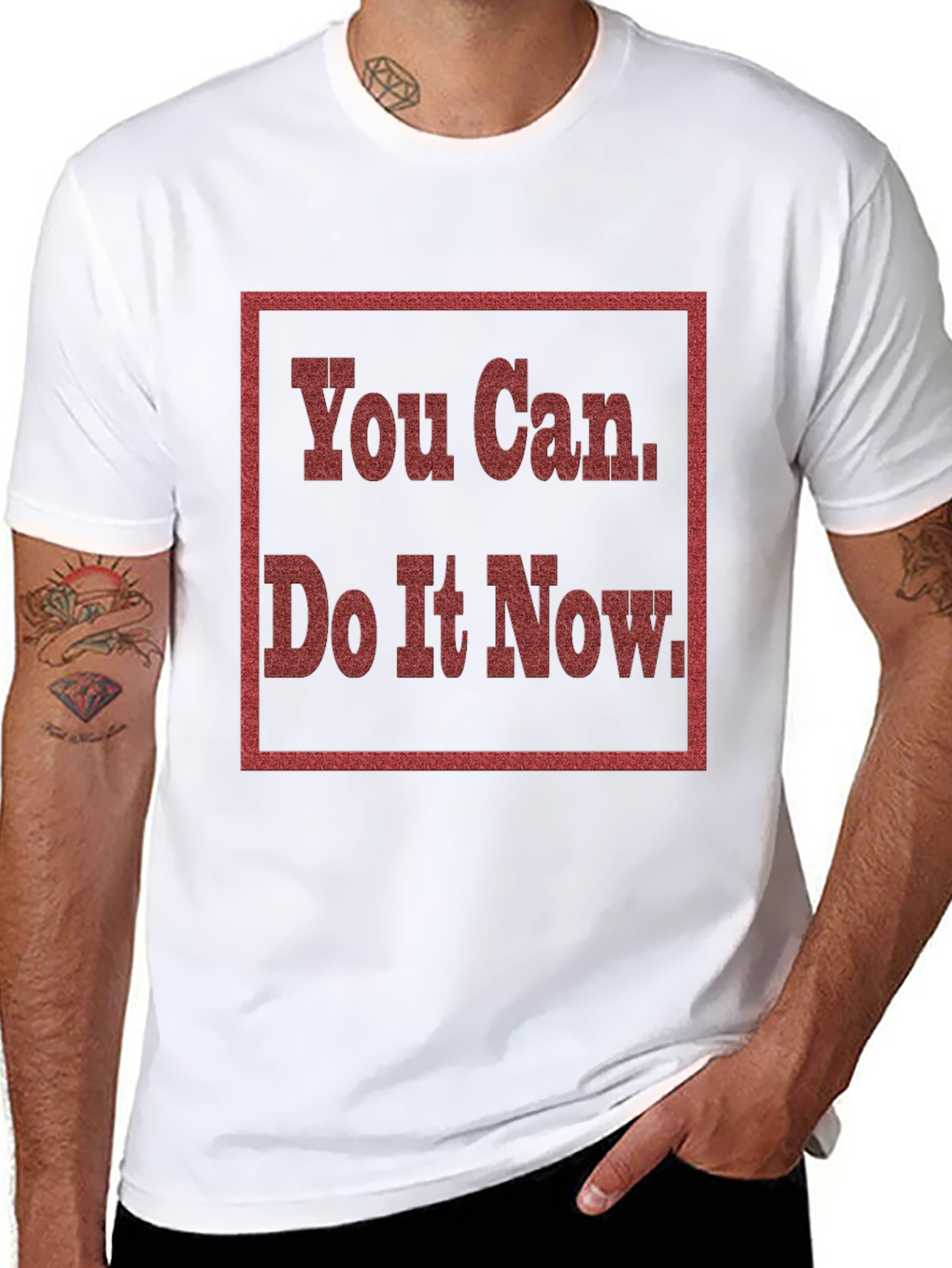 Motivational You Can Do It Now Graphic Tee