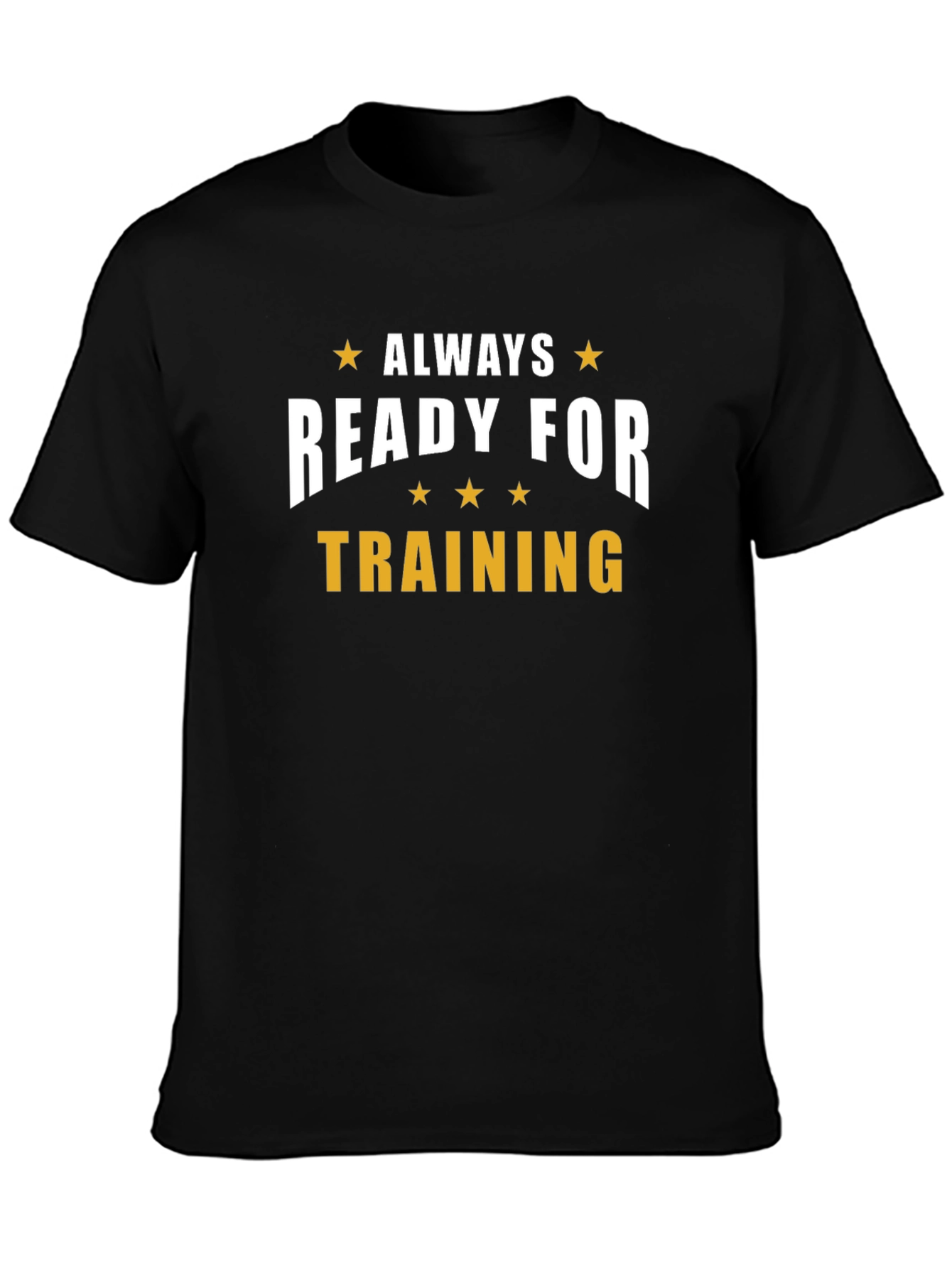 Always Ready for Training Black T-Shirt