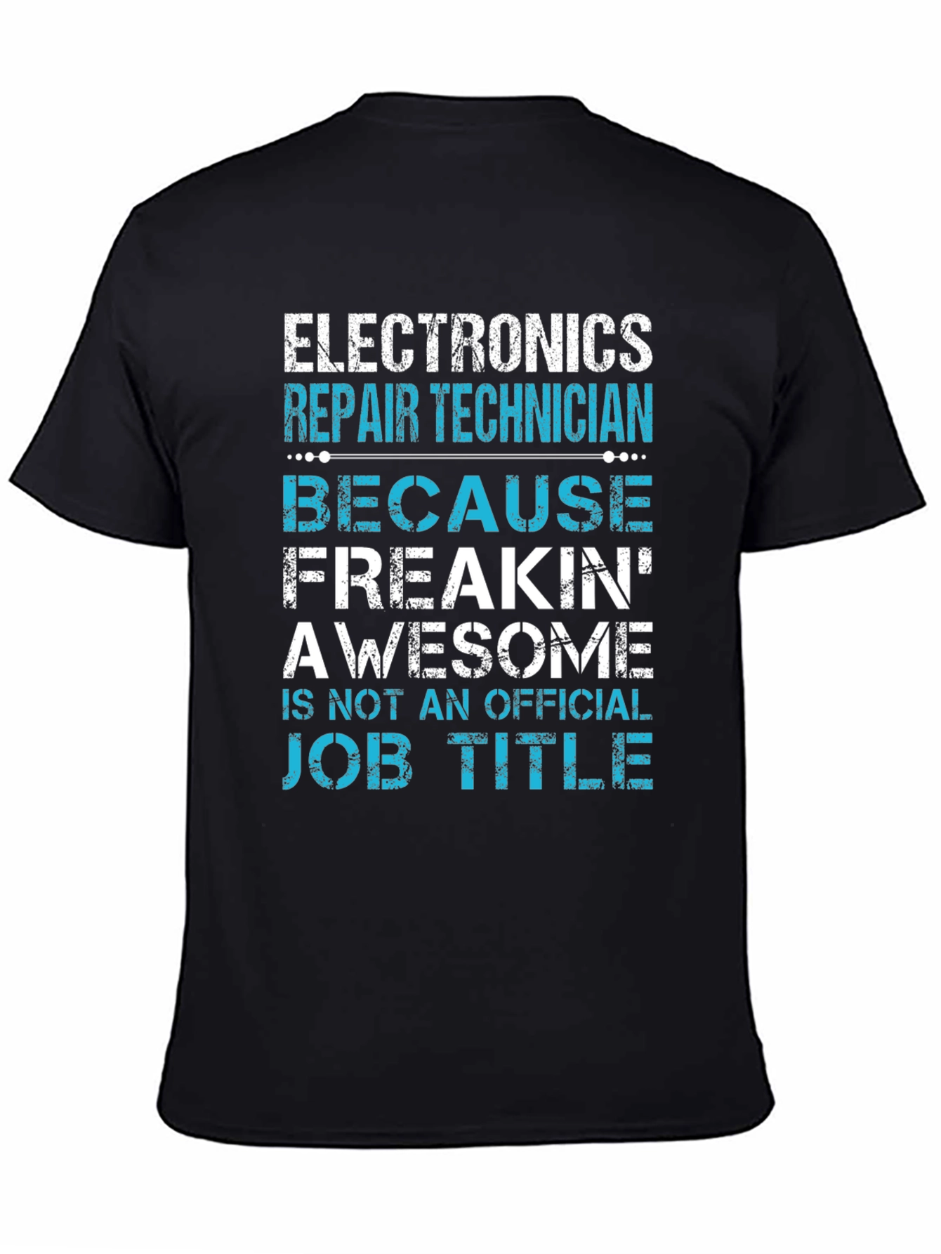 Electronics Repair Technician T-Shirt