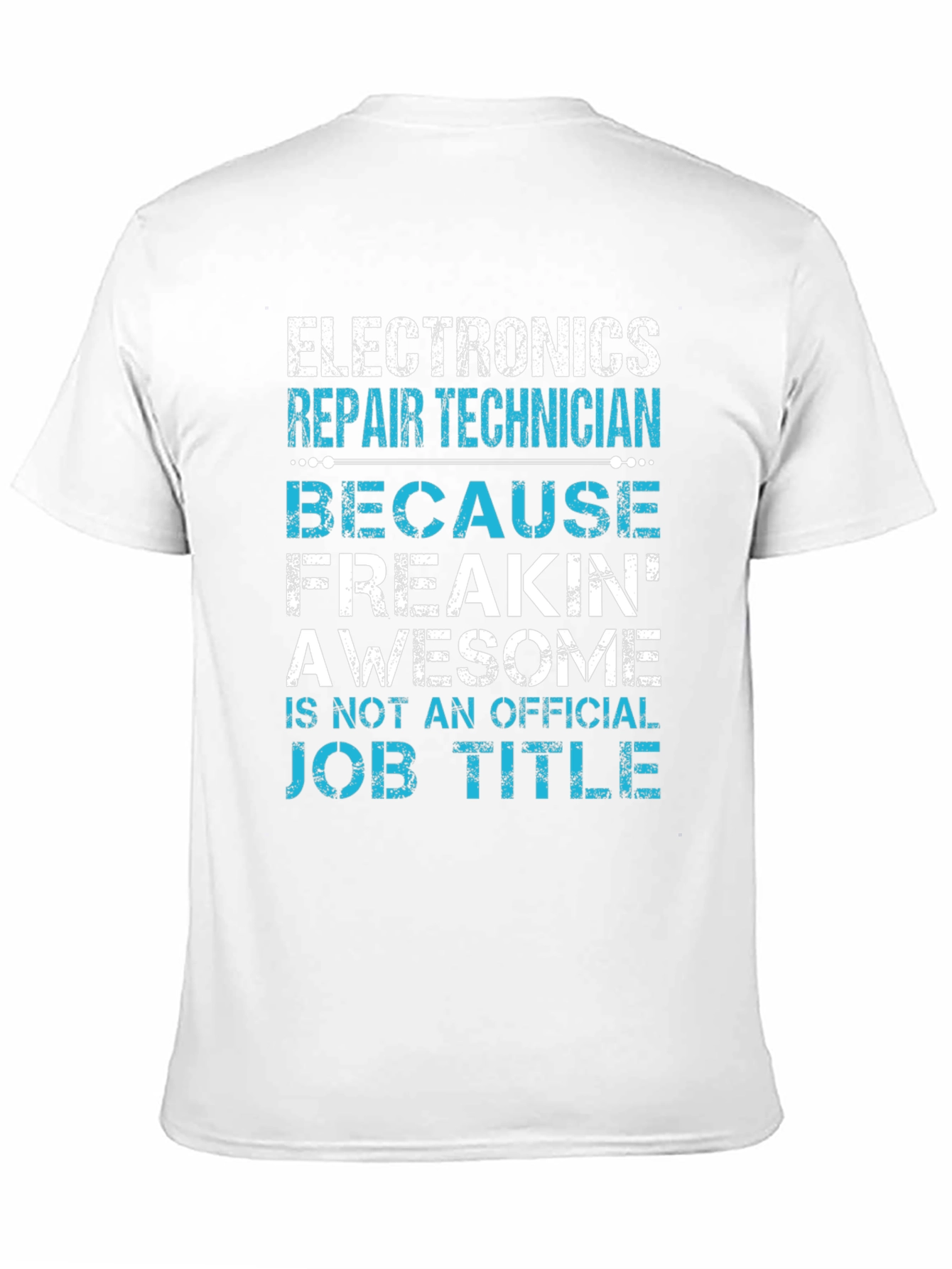 Electronics Repair Technician T-Shirt