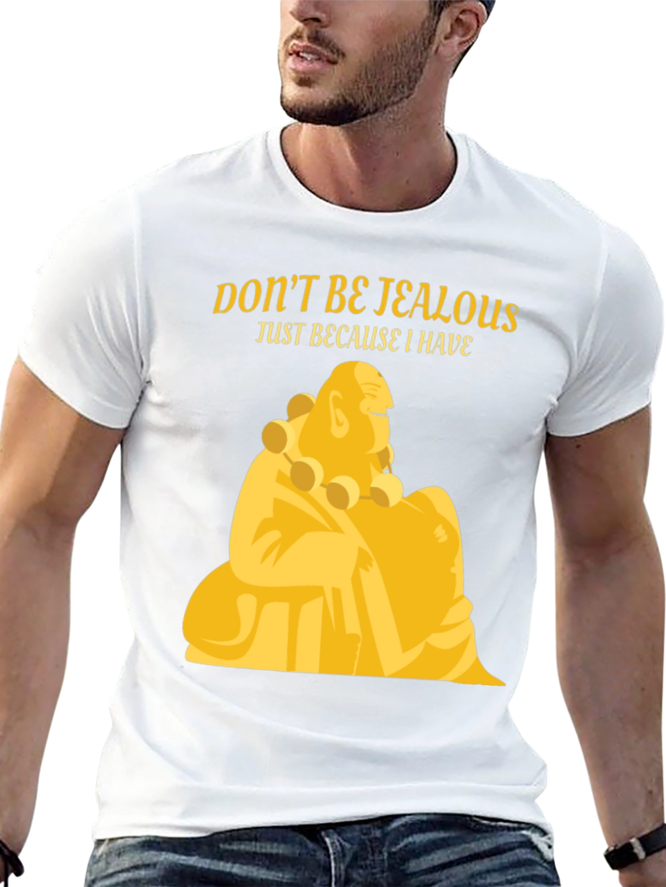 Dont Be Jealous Buddha Graphic T-Shirt