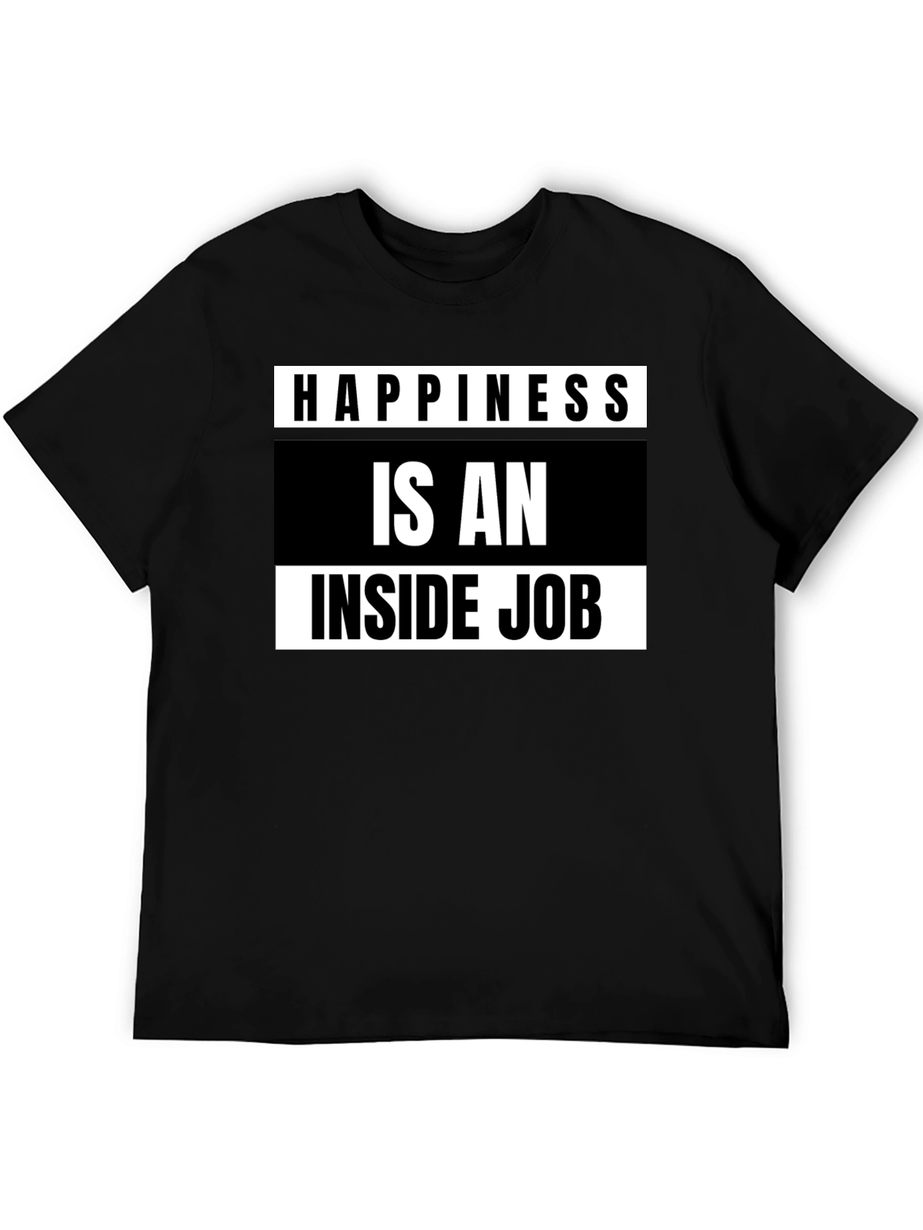 Happiness Inside Job Black Graphic Tee