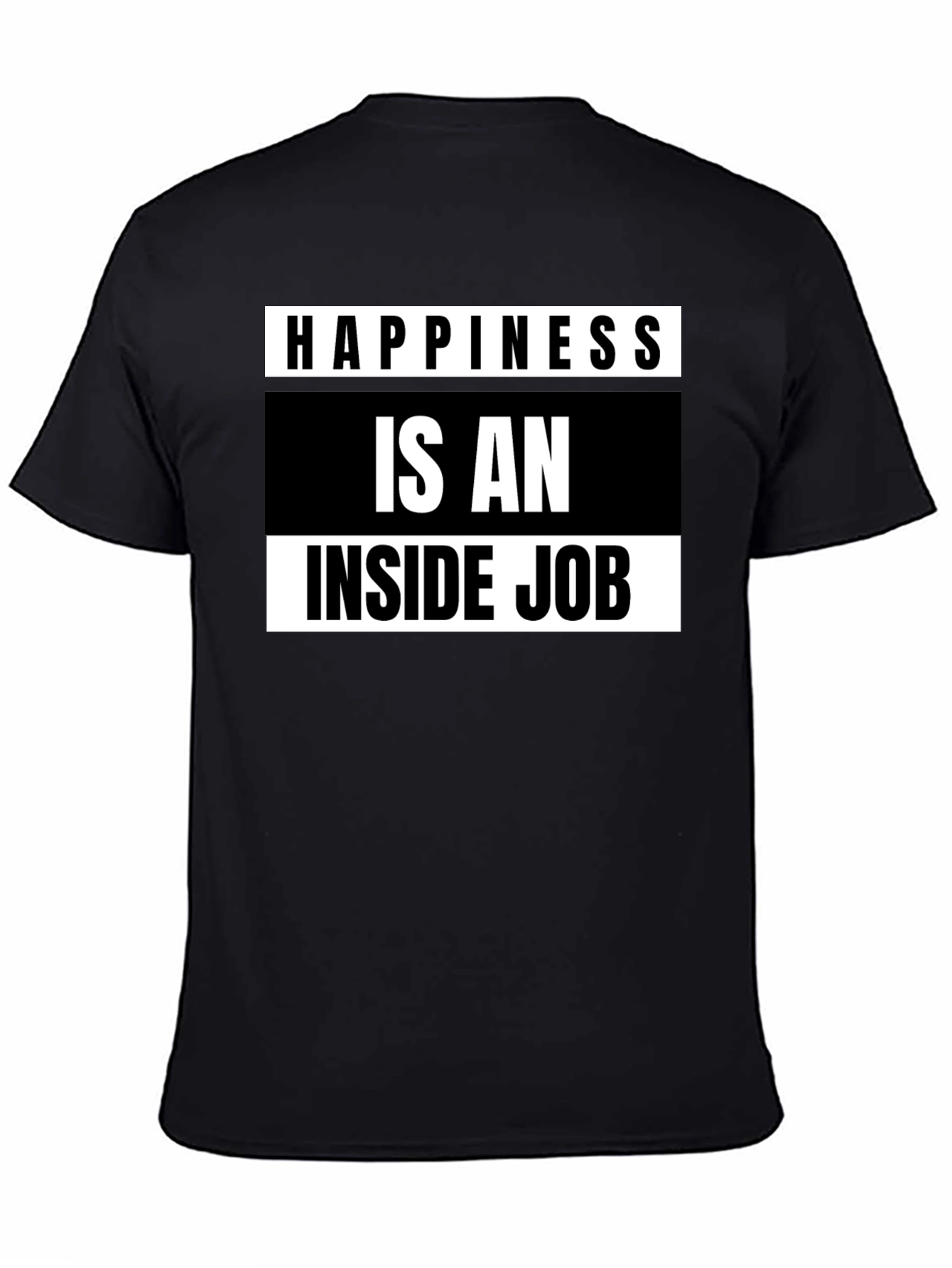 Happiness Inside Job Black Graphic Tee
