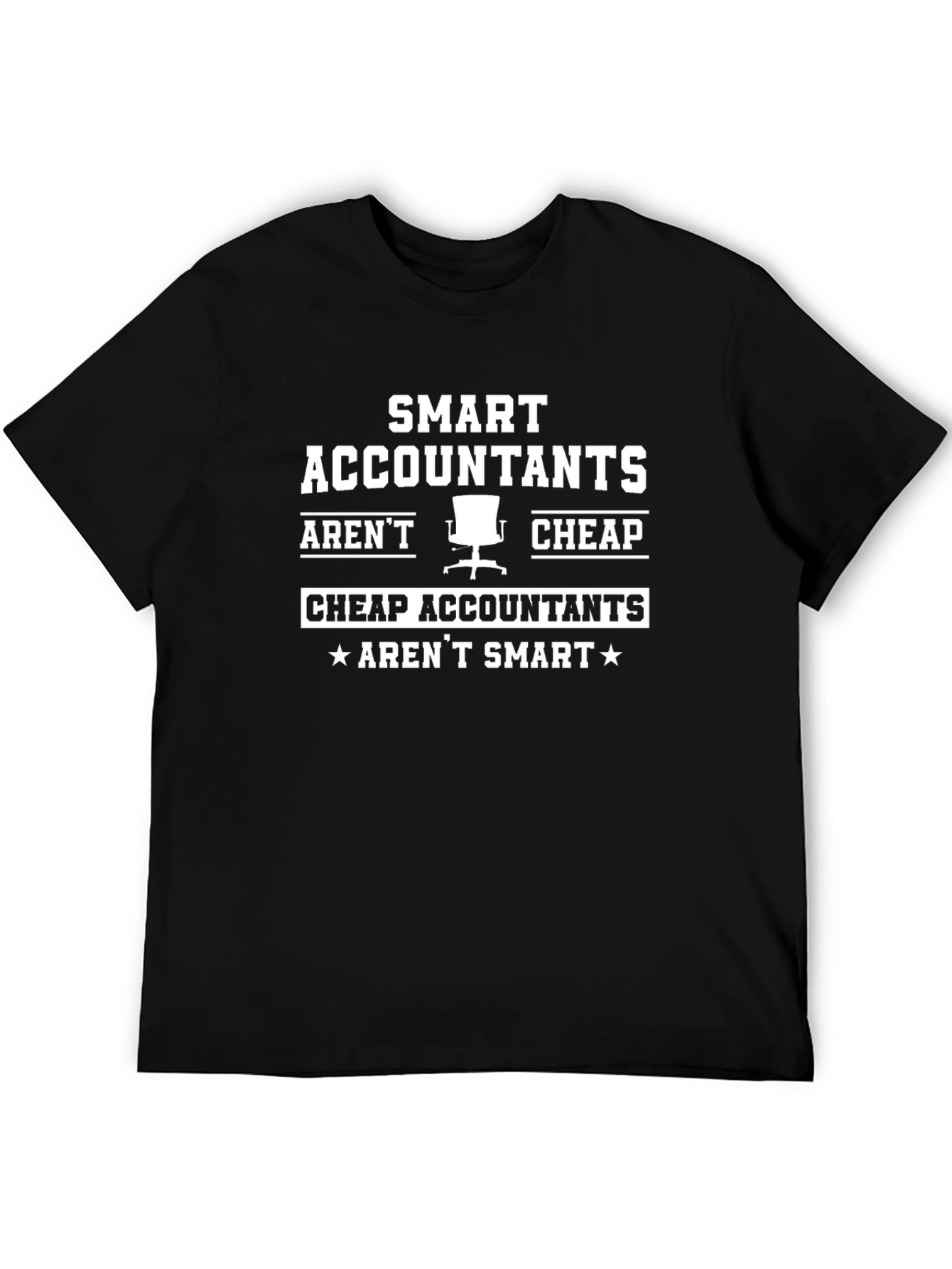 Smart Accountants T-Shirt - Funny Accountant Gift Idea