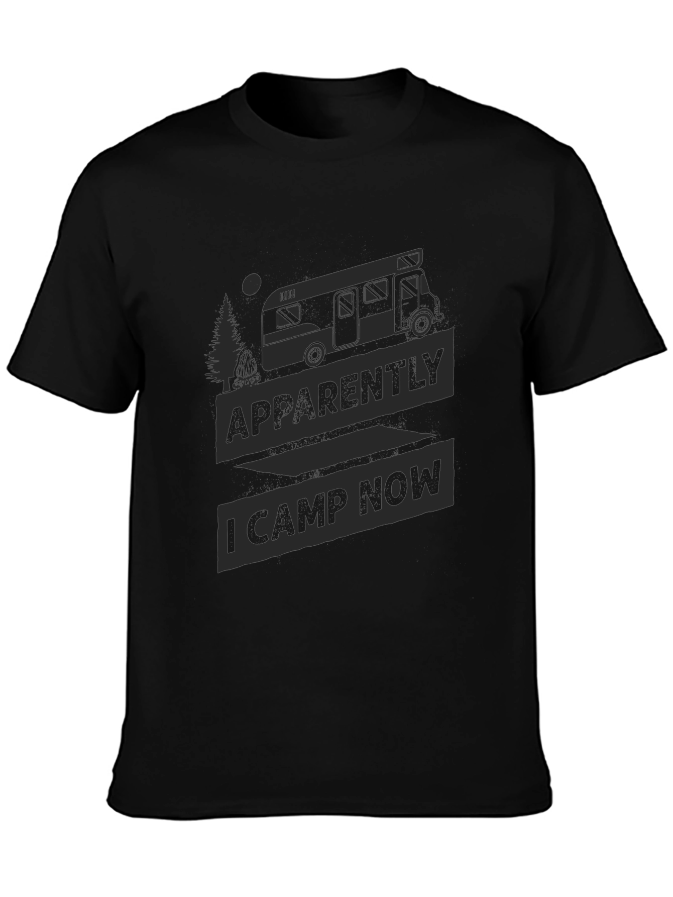 Apparently I Camp Now Camping T-Shirt