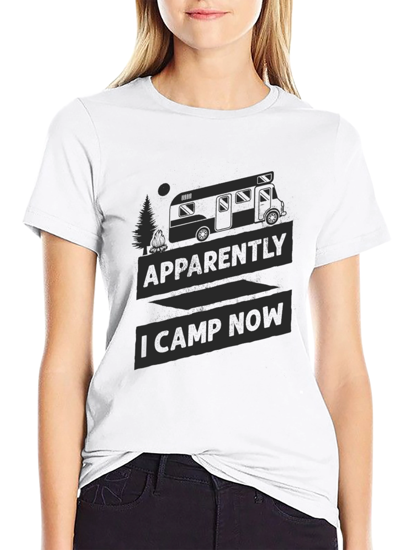 Apparently I Camp Now Camping T-Shirt