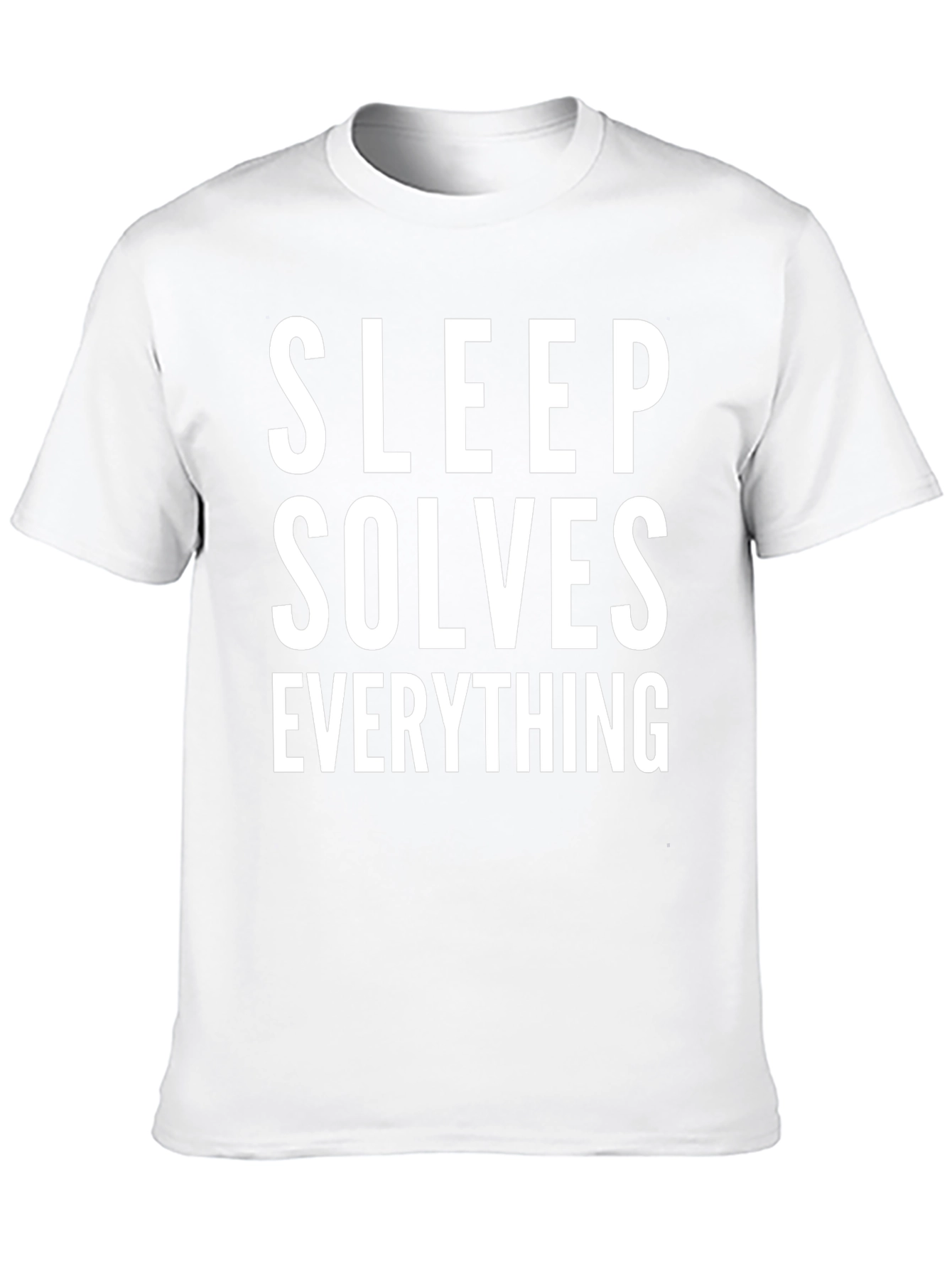 Sleep Solves Everything T-Shirt Funny Slogan Tee