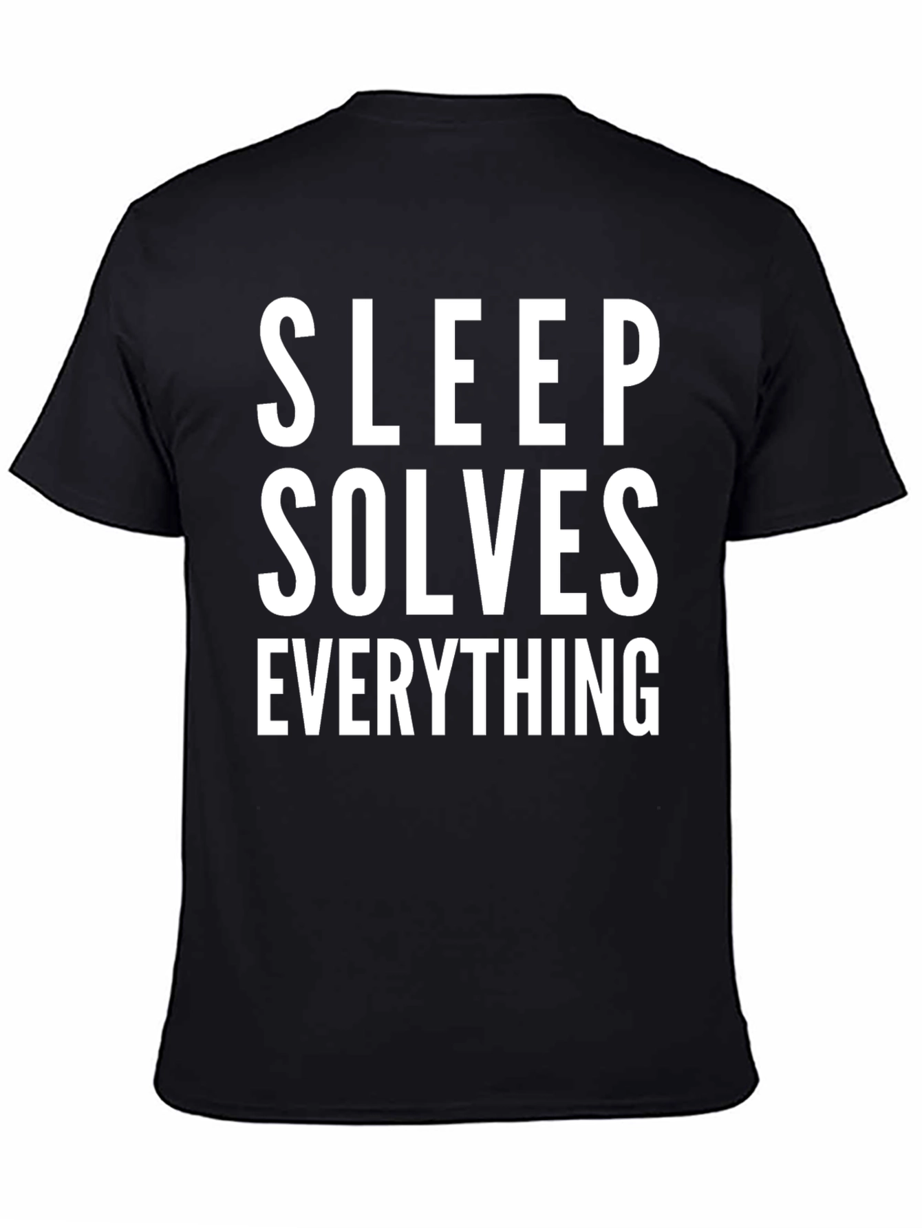 Sleep Solves Everything T-Shirt Funny Slogan Tee