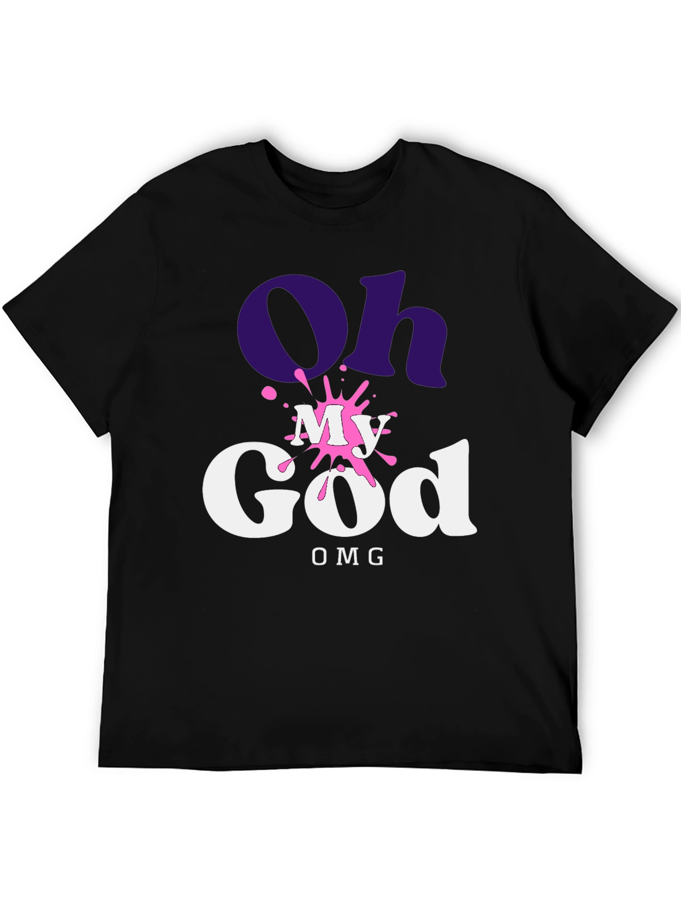 Oh My God OMG T-Shirt - Trendy Graphic Tee