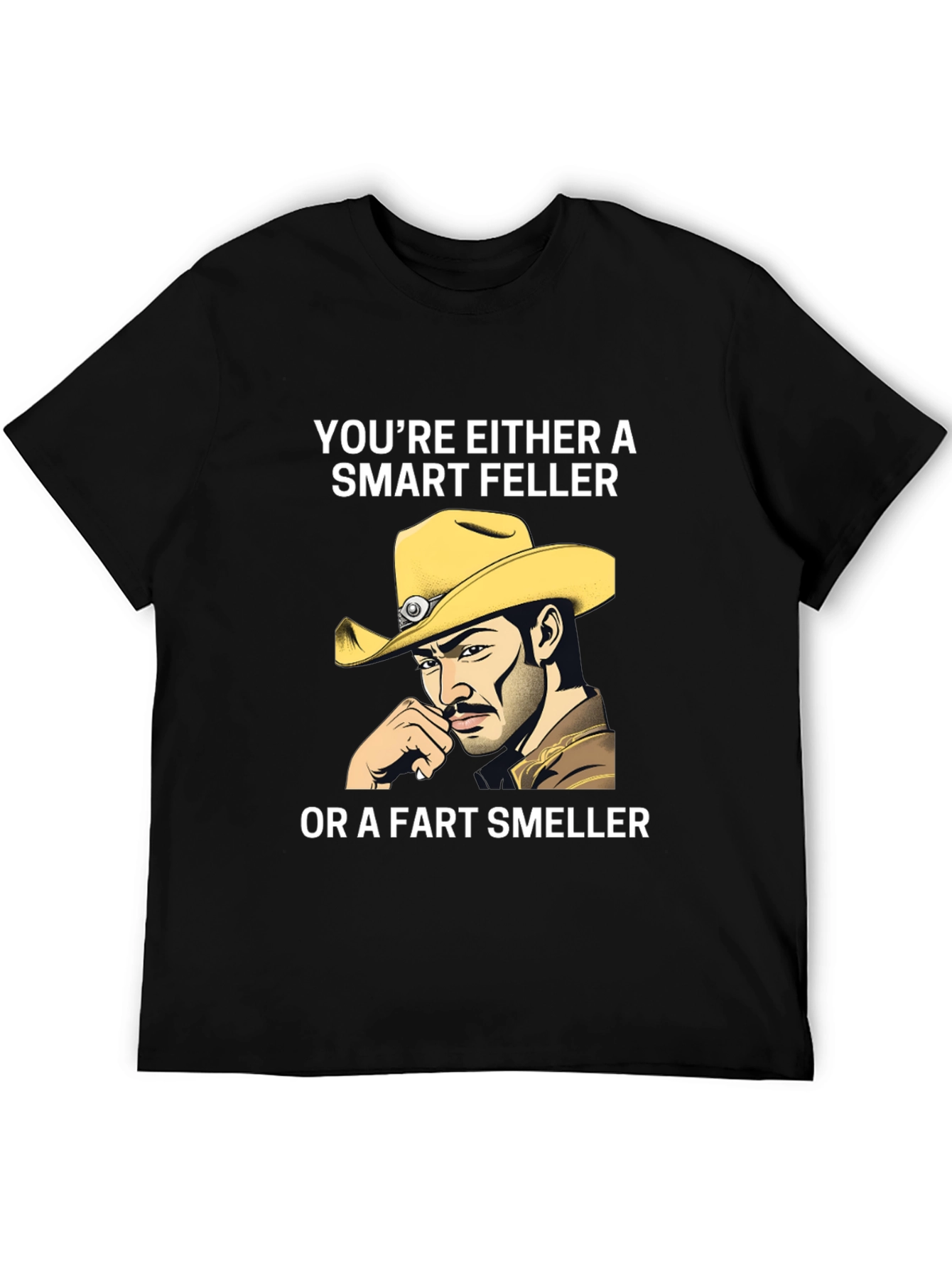 Smart Feller T-Shirt - Cowboy Humor Tee