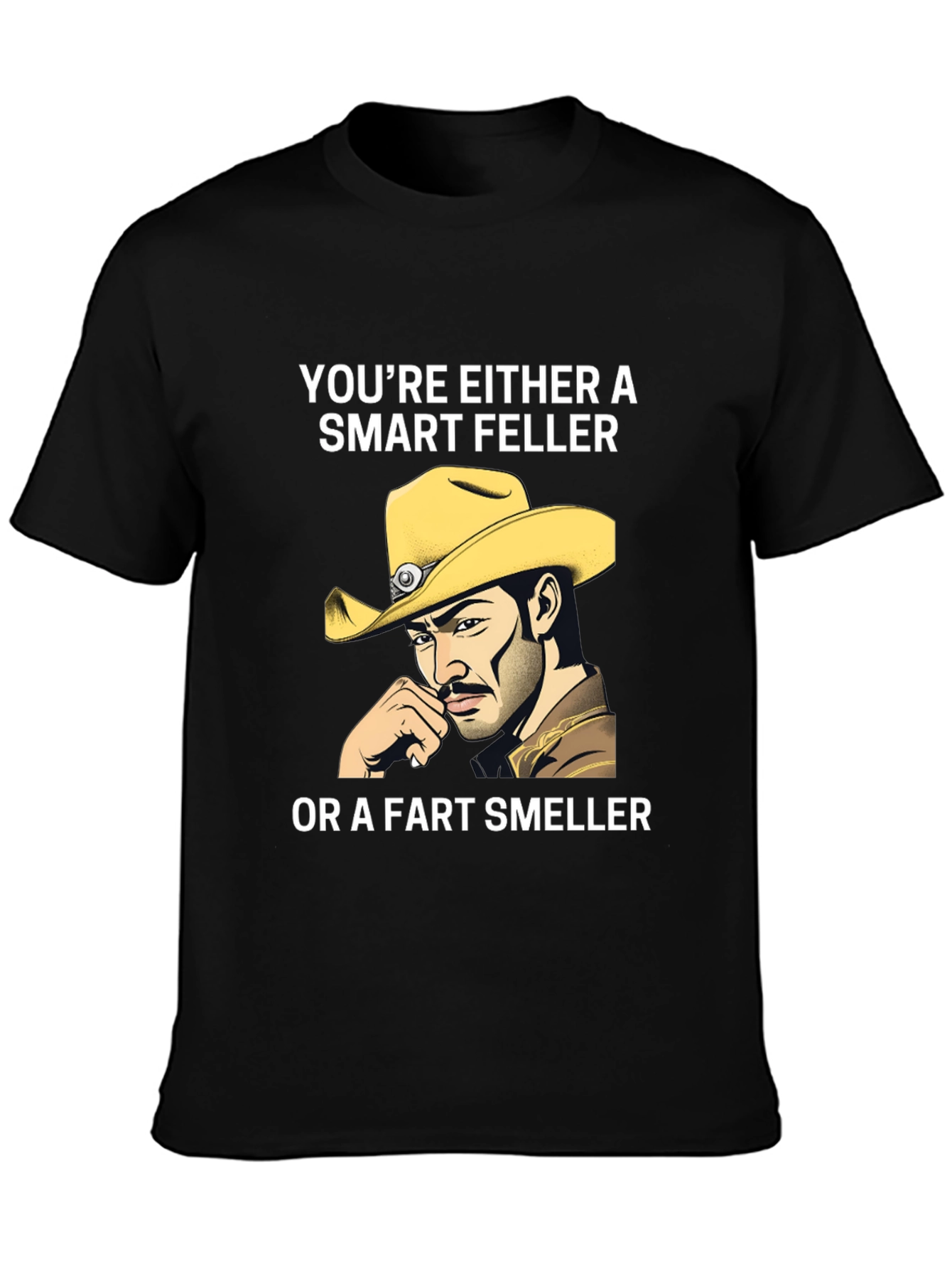 Smart Feller T-Shirt - Cowboy Humor Tee