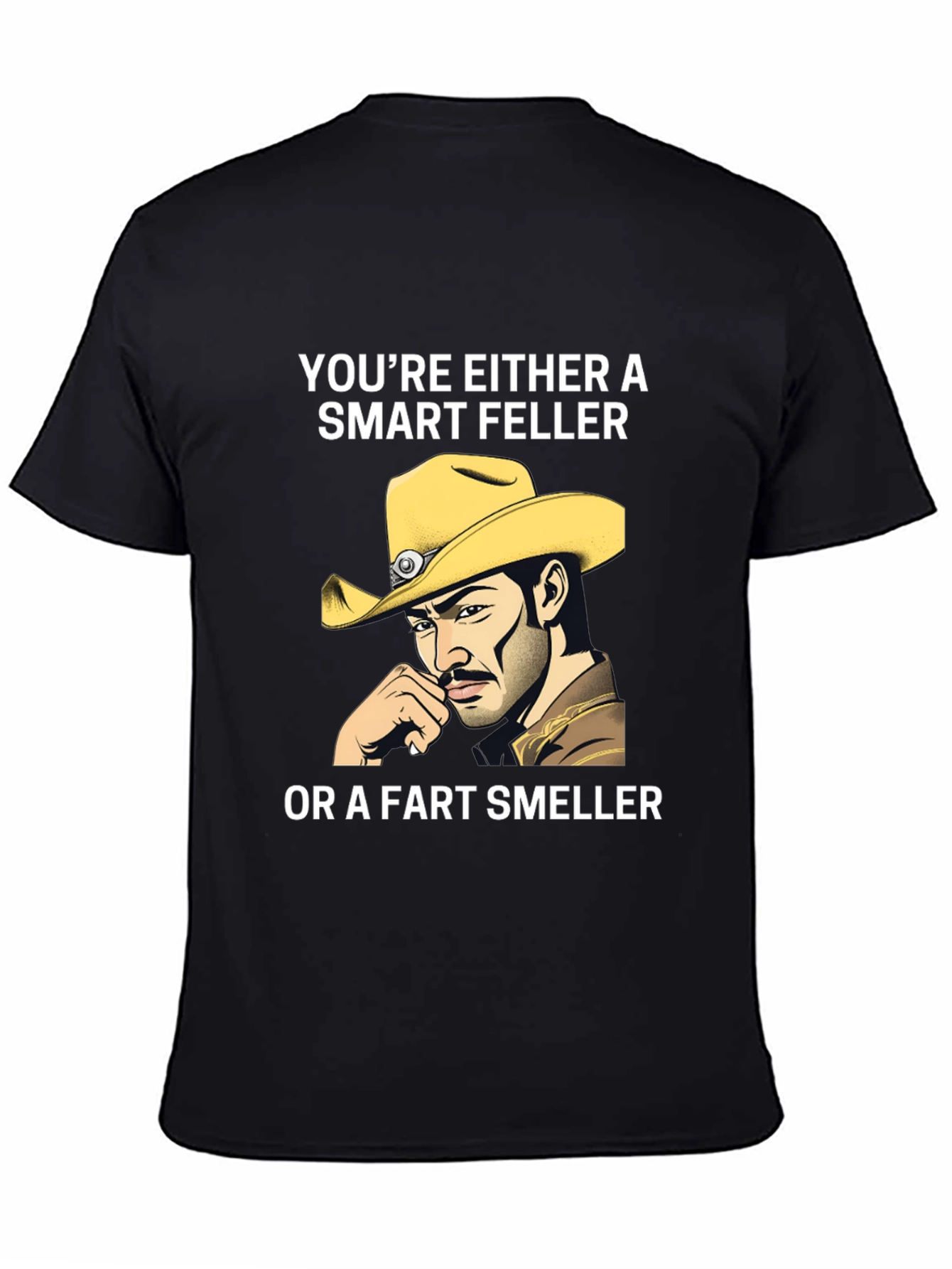 Smart Feller T-Shirt - Cowboy Humor Tee