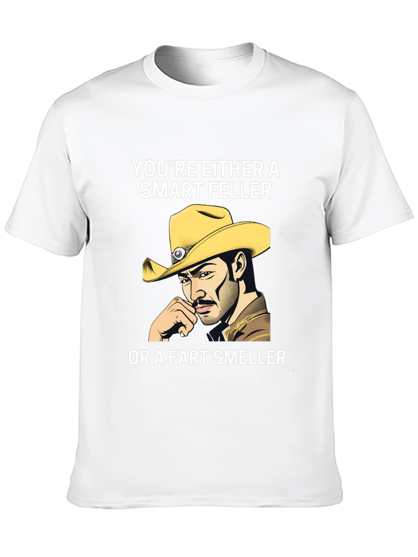 Smart Feller T-Shirt - Cowboy Humor Tee