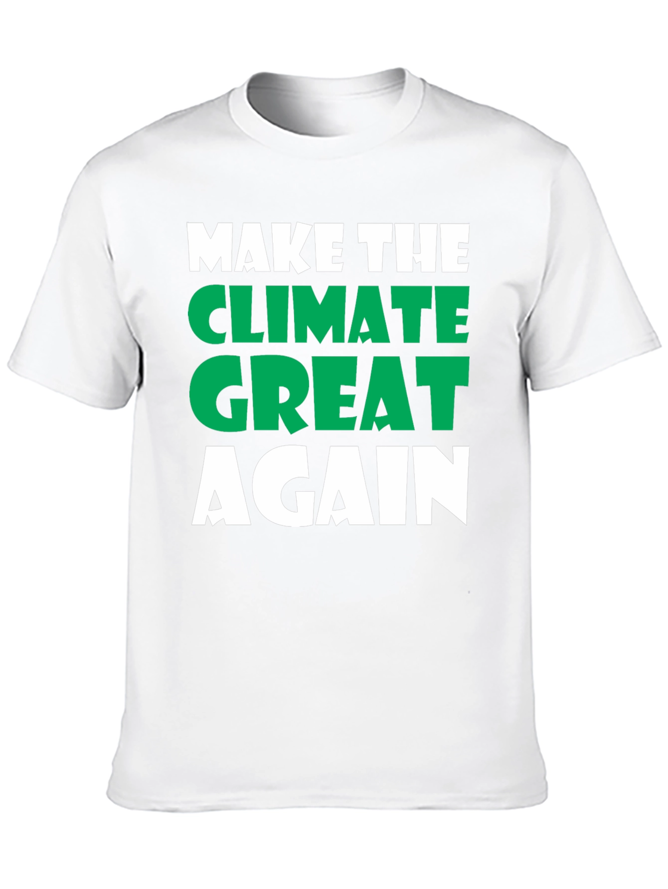 Make The Climate Great Again Tee