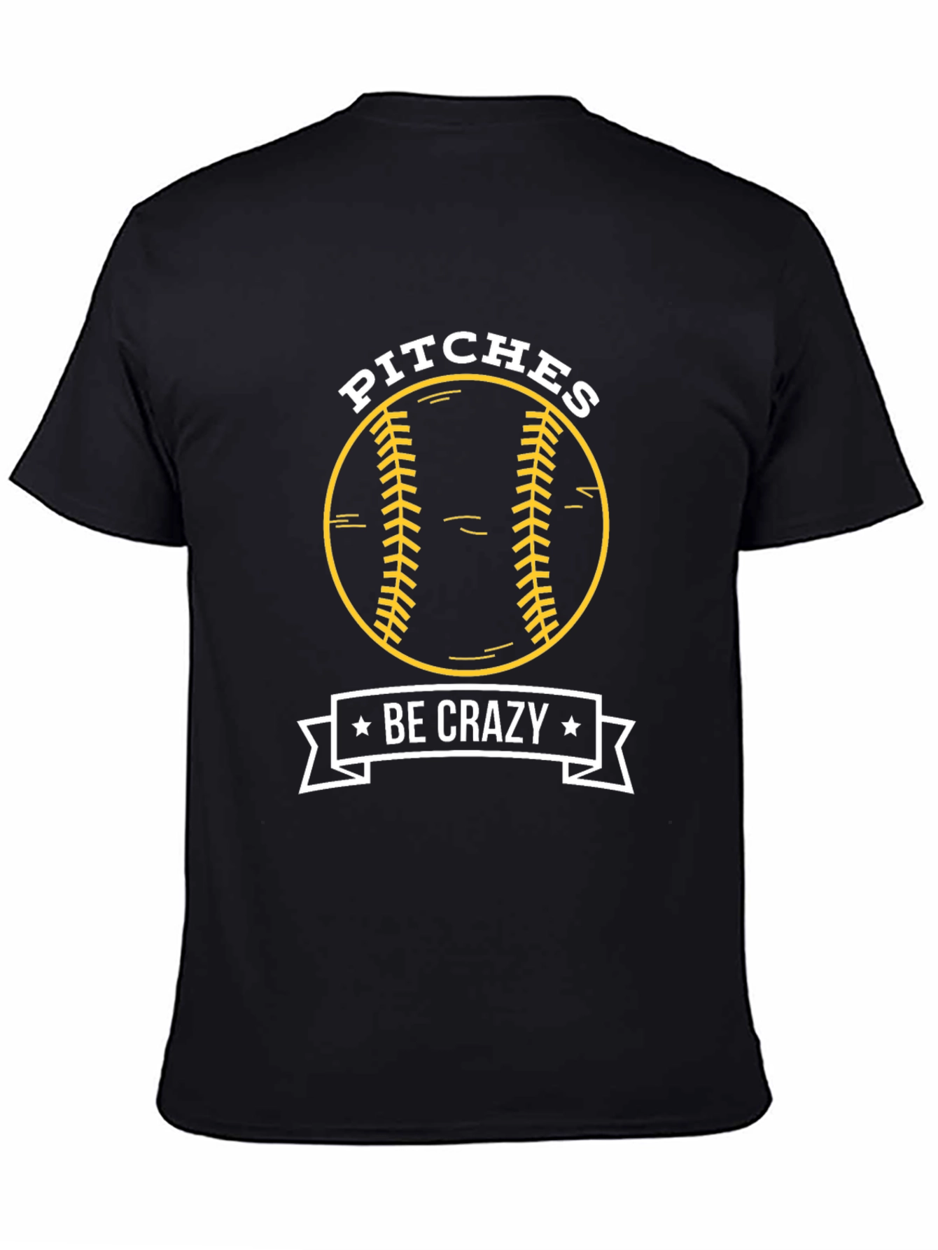 Pitches Be Crazy Baseball Graphic T-Shirt