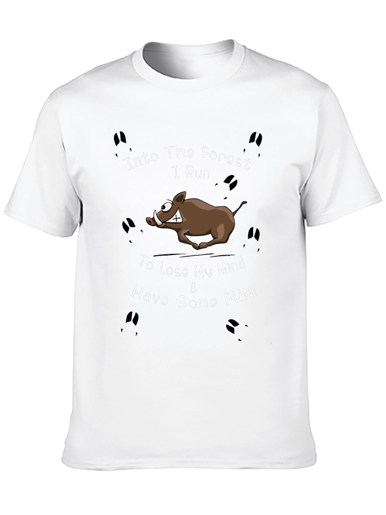 Into The Forest I Run T-Shirt