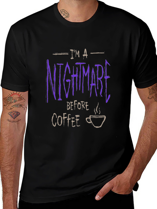 Im A Nightmare Before Coffee Graphic Tee