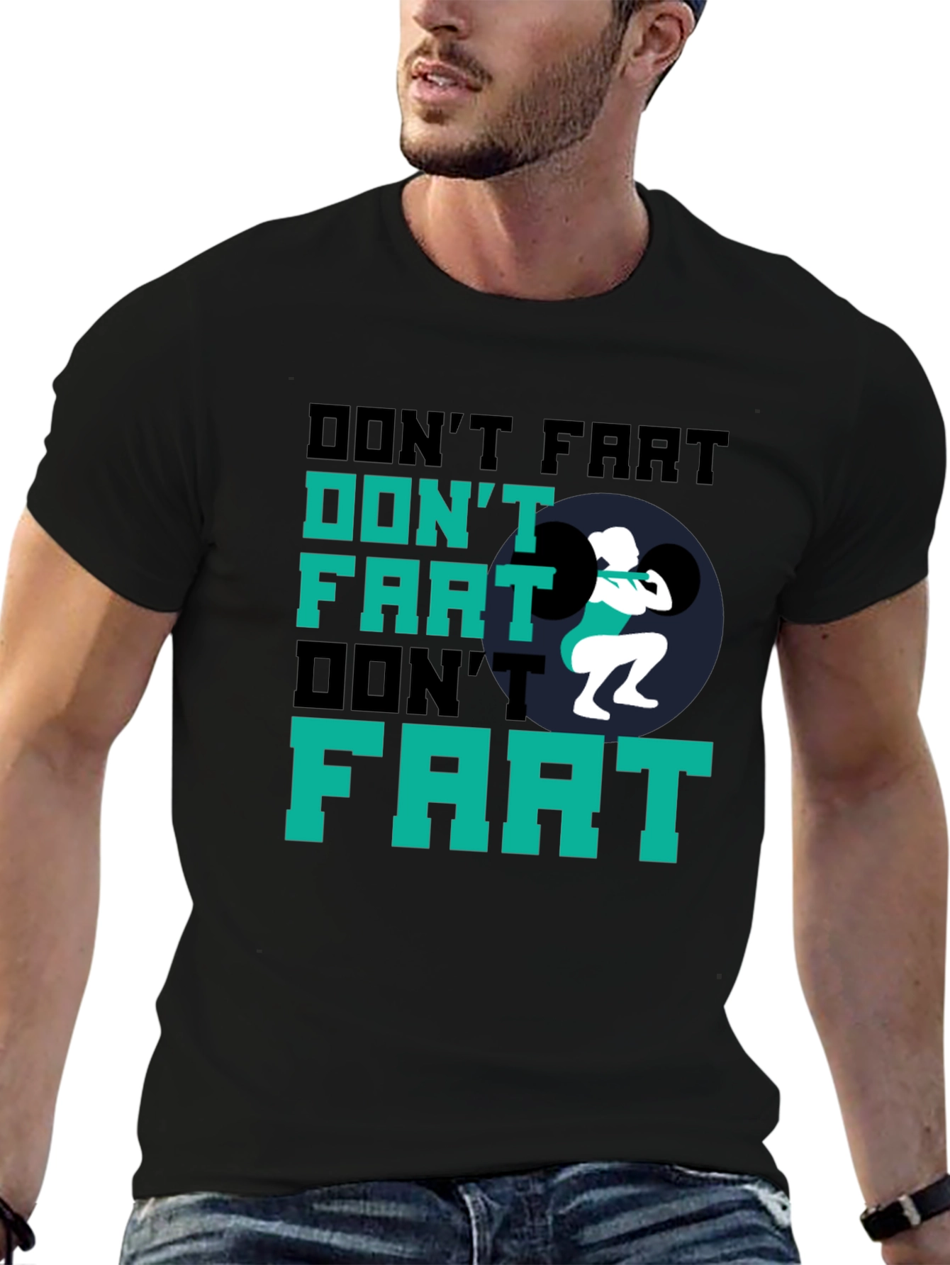 Dont Fart Weightlifting Black T-Shirt