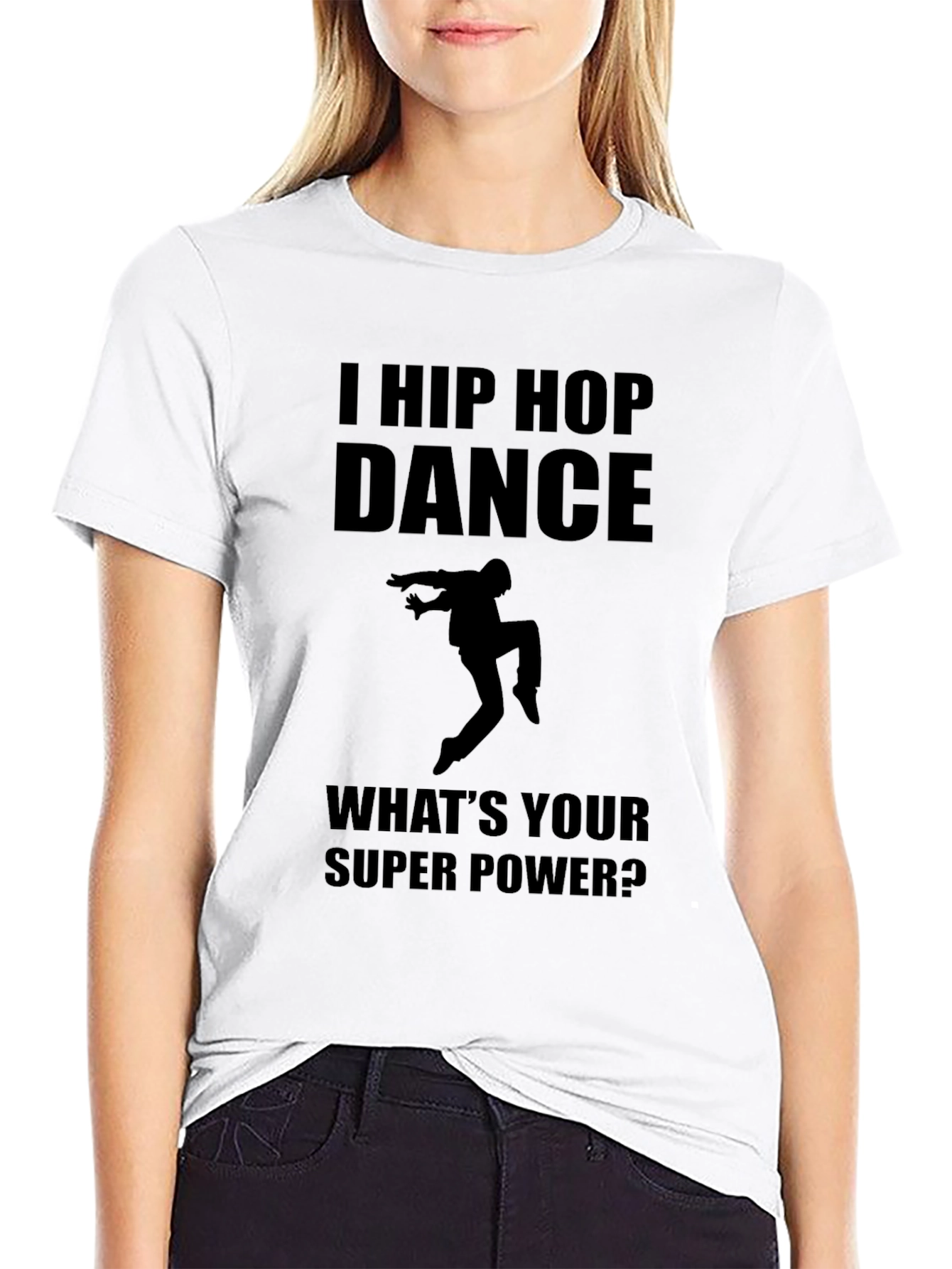 Hip Hop Dance Super Power T-Shirt
