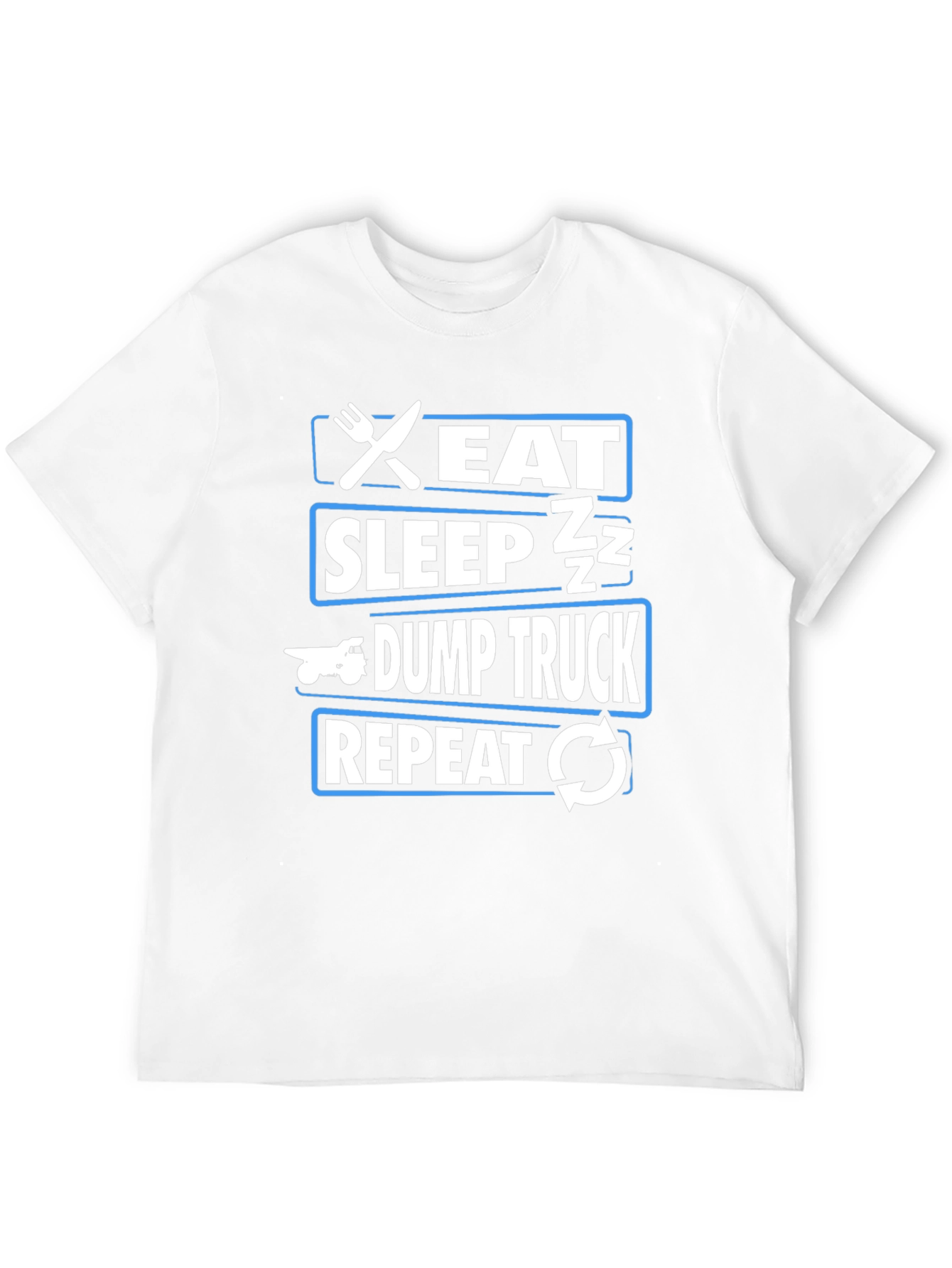 Eat Sleep Dump Truck Repeat Black T-Shirt