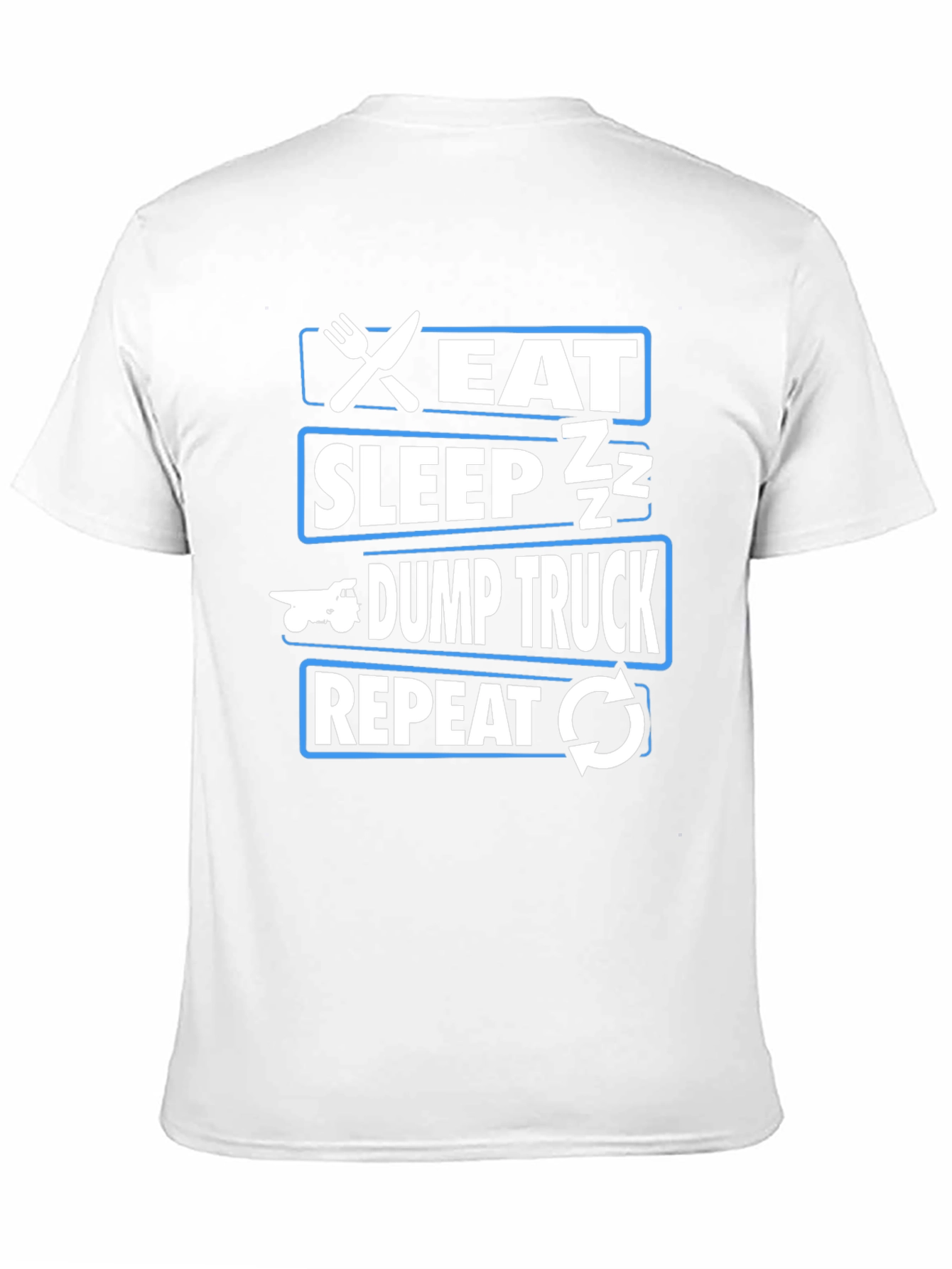 Eat Sleep Dump Truck Repeat Black T-Shirt