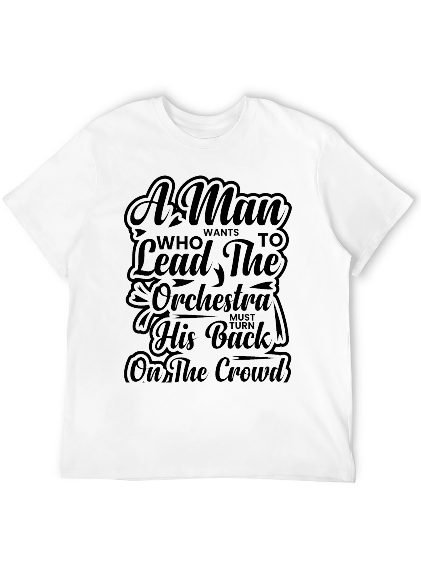 A Man Who Leads Orchestra T-Shirt