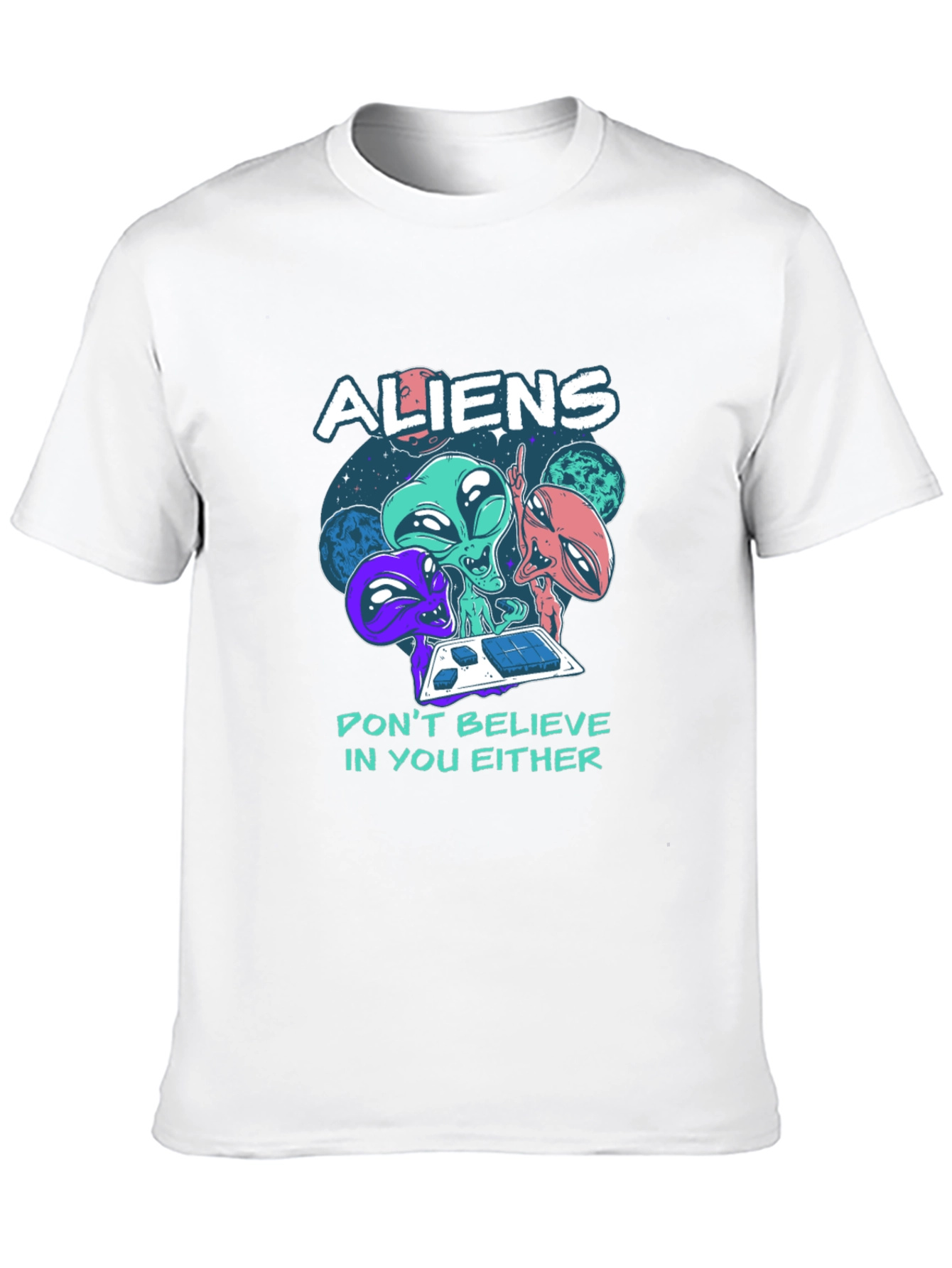 Aliens Graphic Tee - Dont Believe In You Either