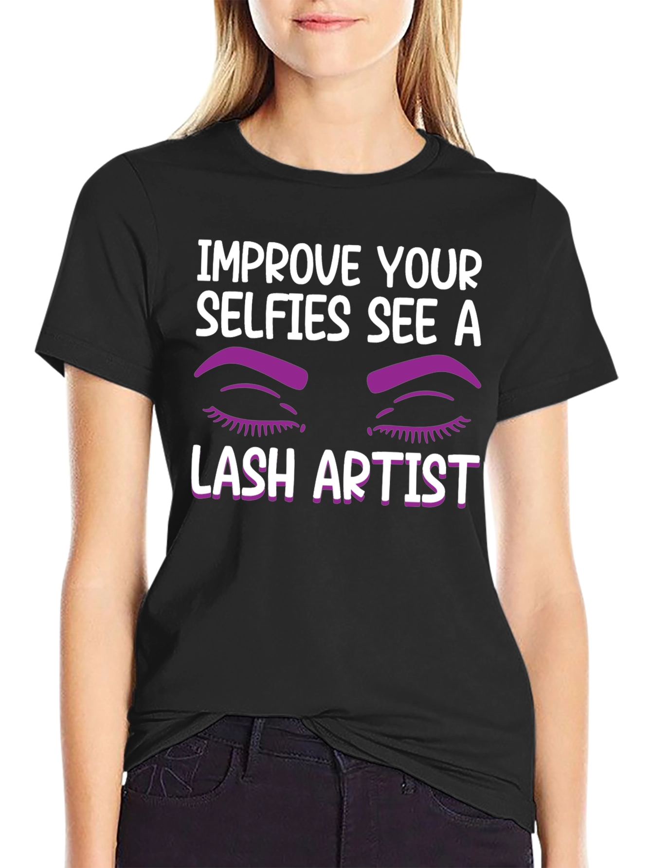 Improve Your Selfies Lash Artist T-Shirt