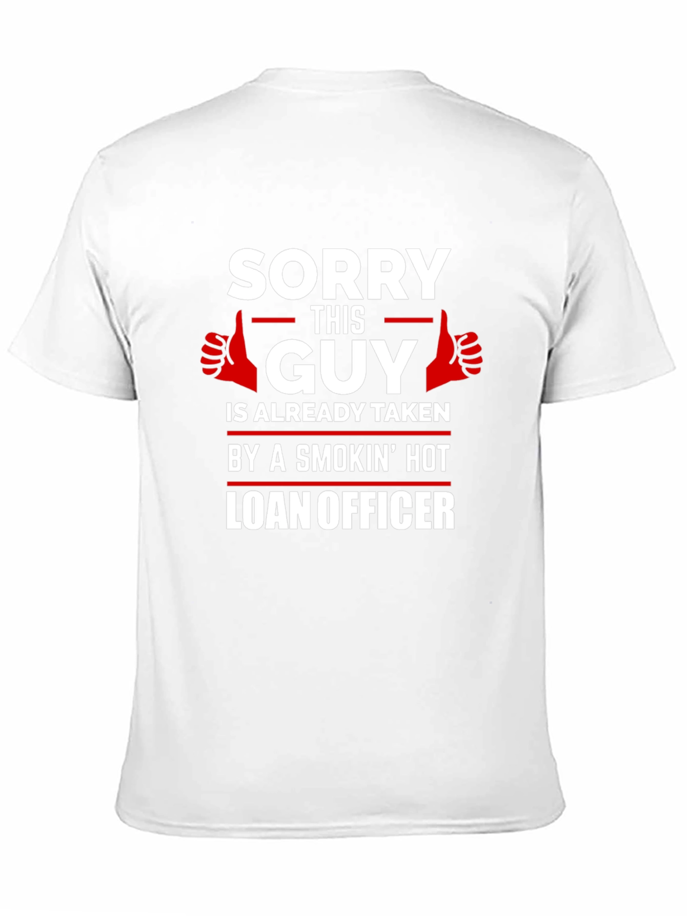 Sorry This Guy Is Taken Funny Graphic T-Shirt